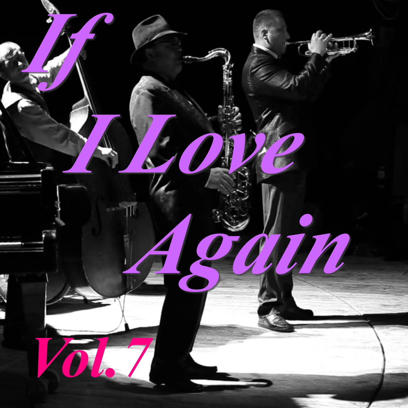If I Love Again, Vol.7