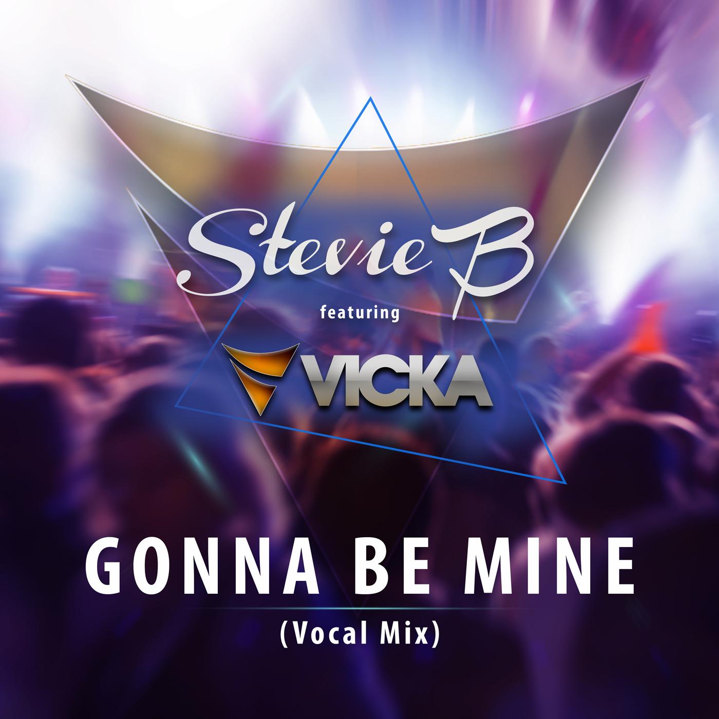 Gonna Be Mine (Vocal Mix)