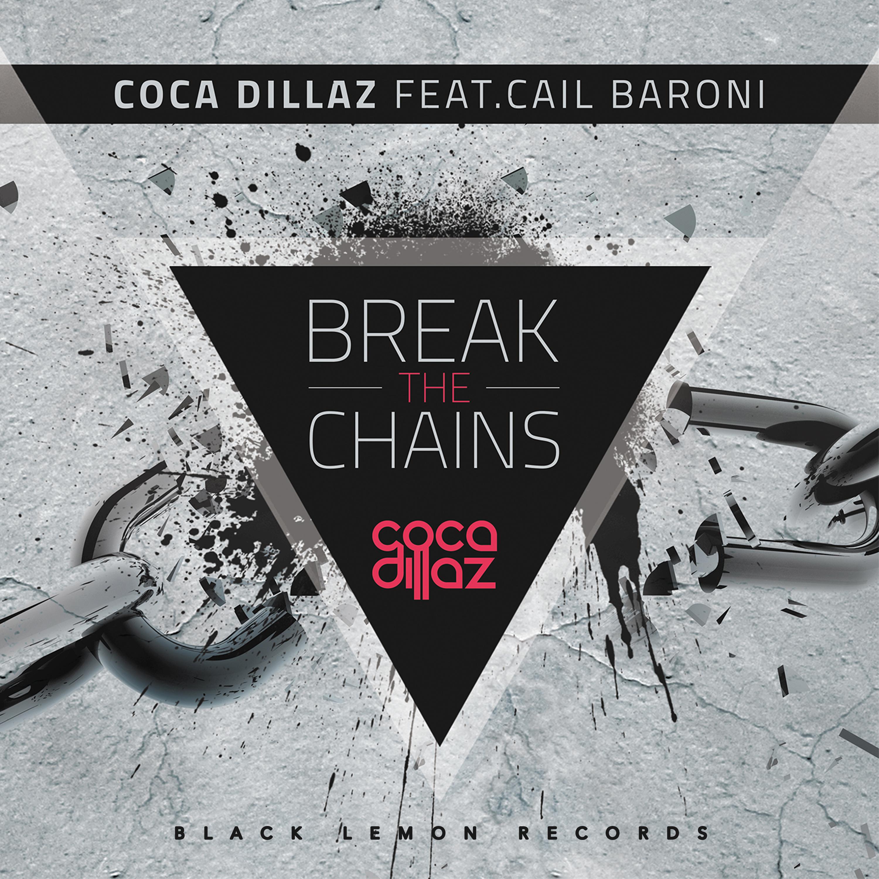 Break the Chains (Radio Mix) [Feat. Cail Baroni]