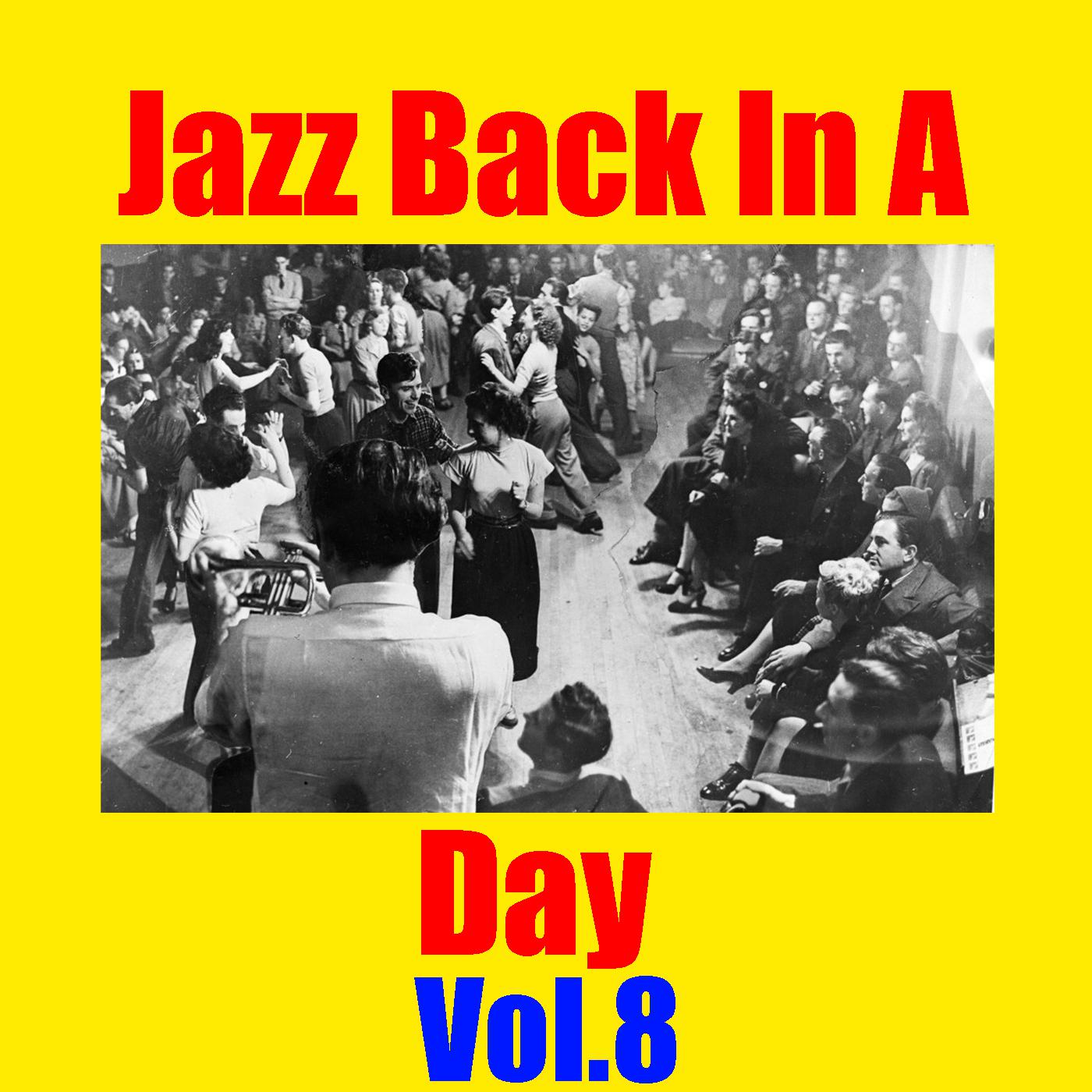 Jazz Back In A Day, Vol.8