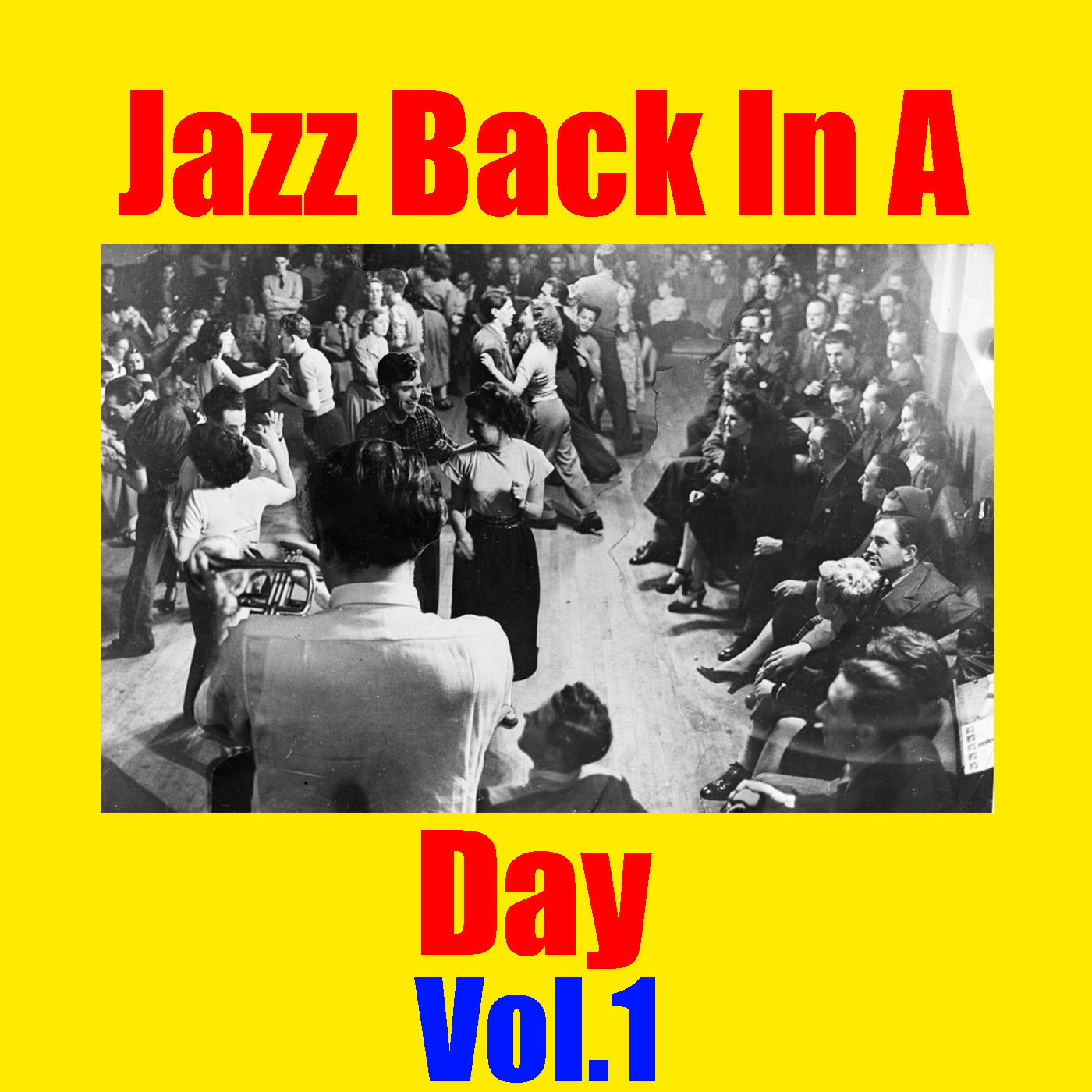 Jazz Back In A Day, Vol.1