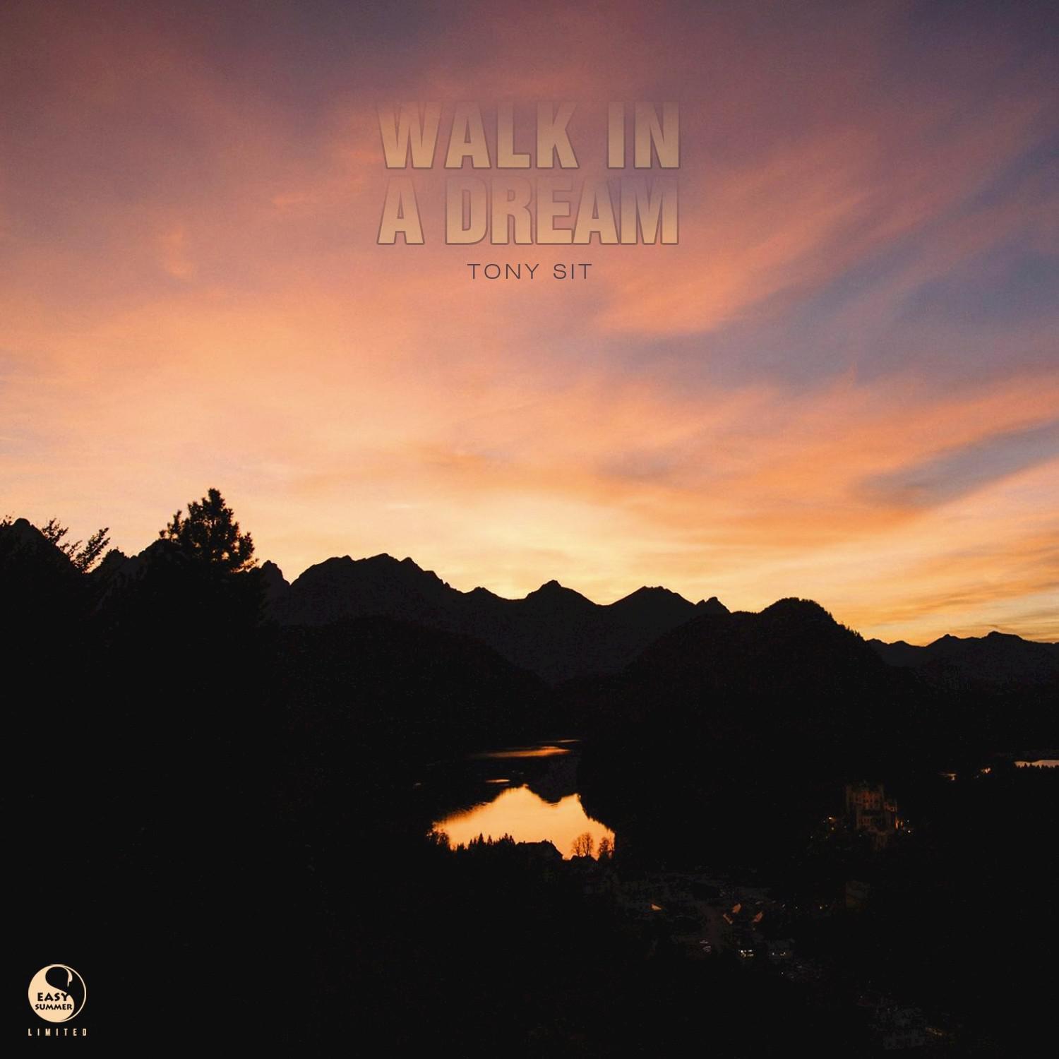 Walk in a Dream