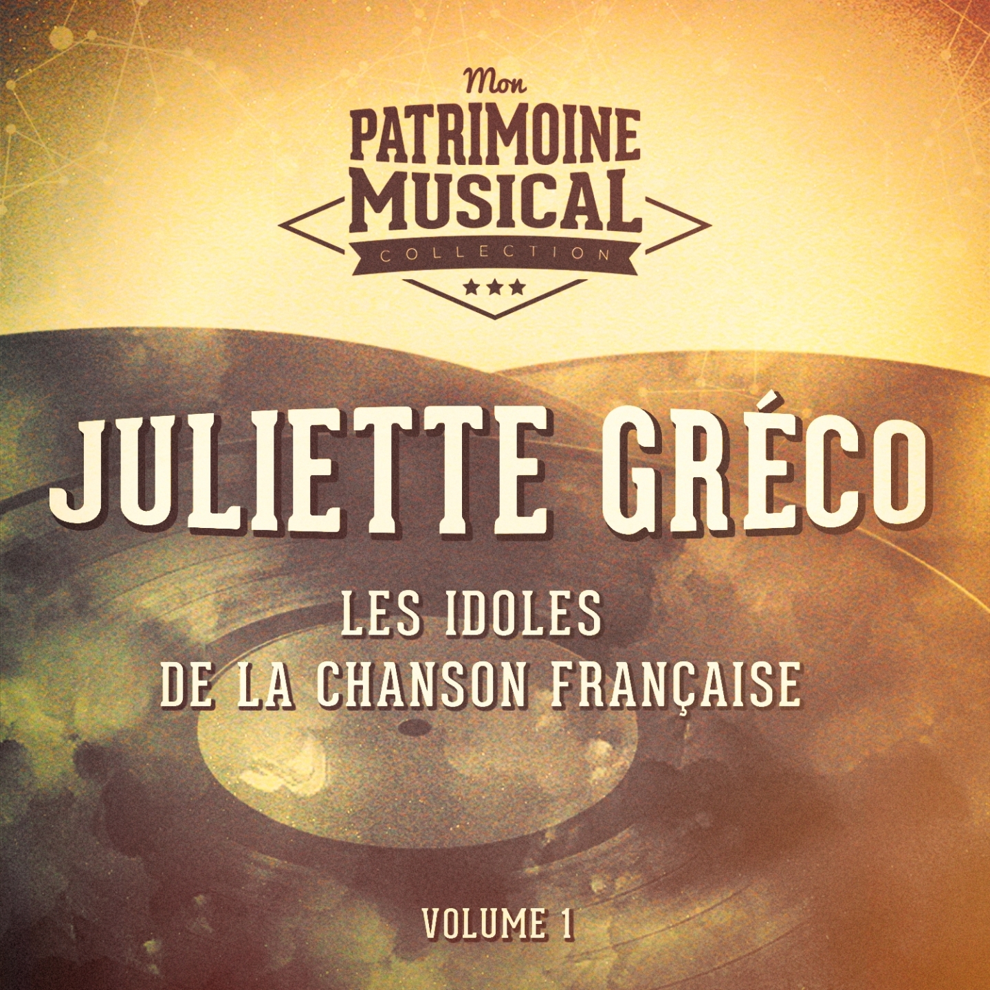 Les idoles de la chanson française : juliette gréco, vol. 1