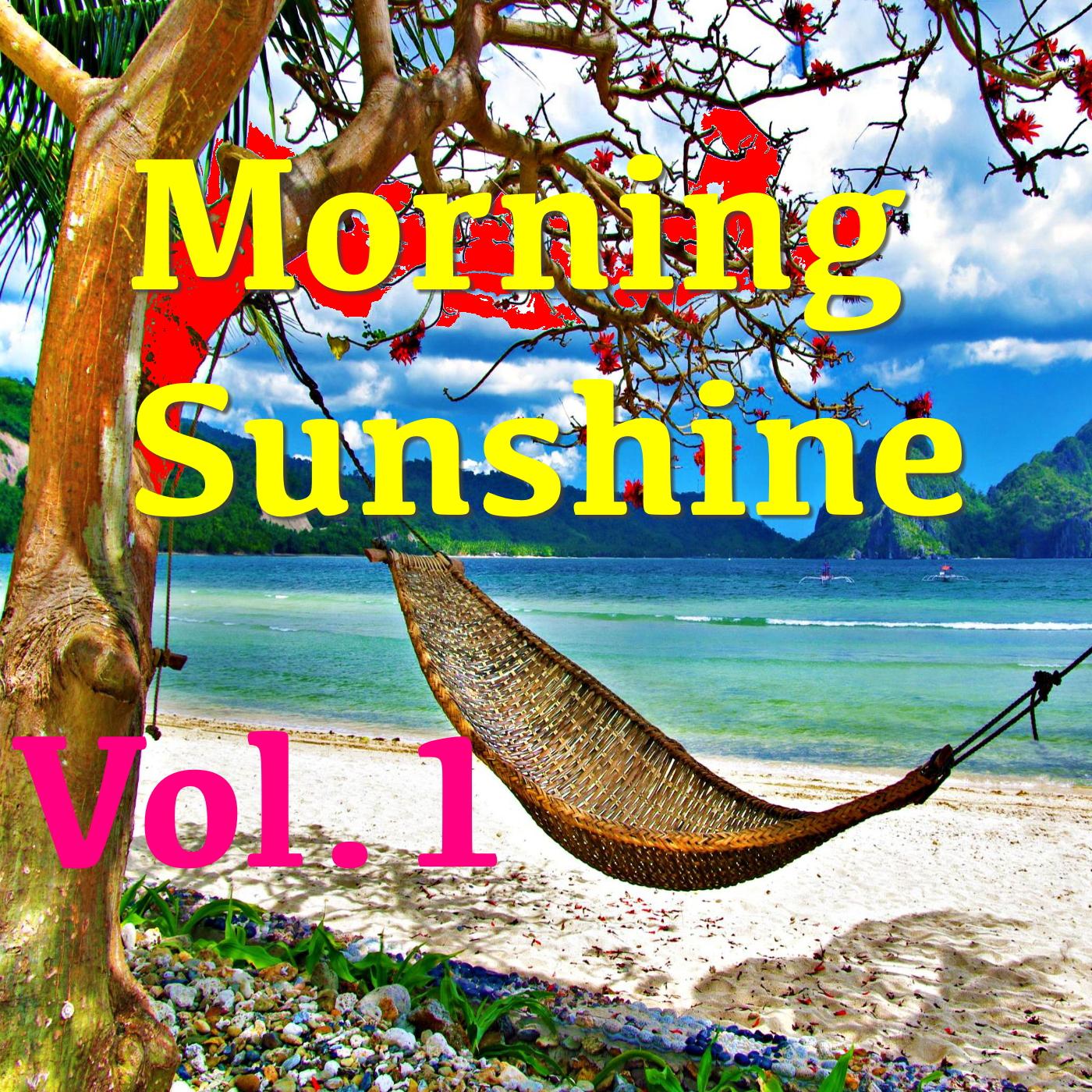 Morning Sunshine, Vol. 1