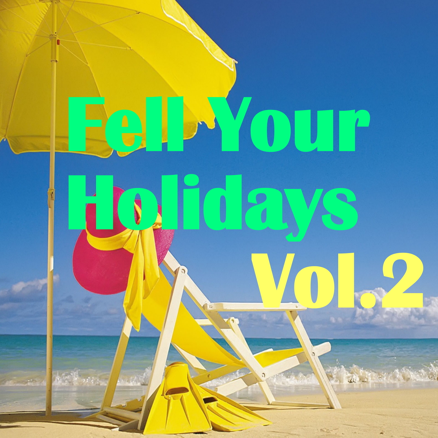 Feel Your Holidays, Vol.2