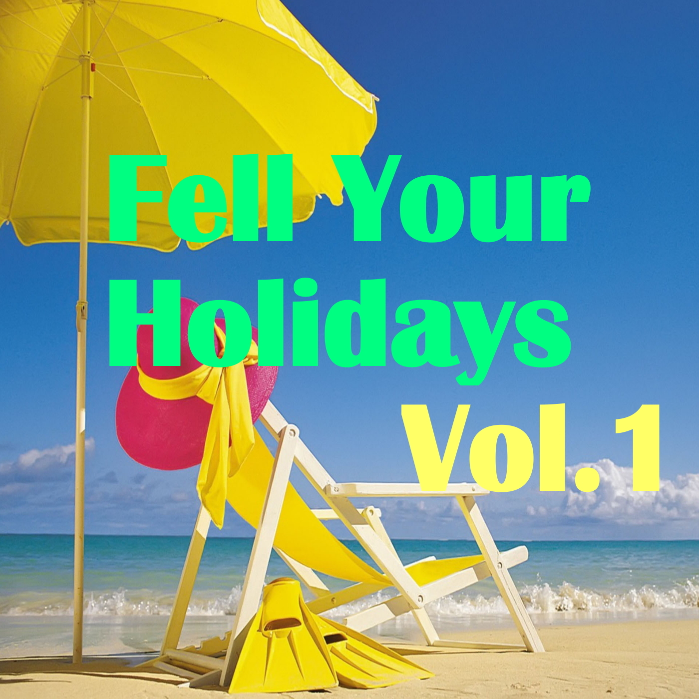 Feel Your Holidays, Vol.1