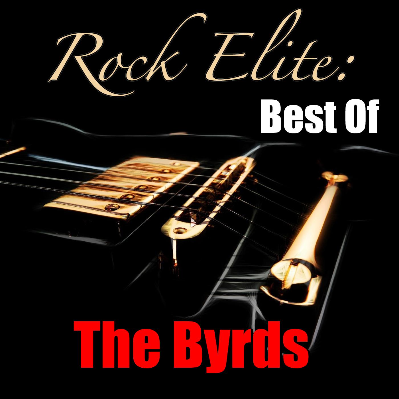 Rock Elite: Best Of The Byrds