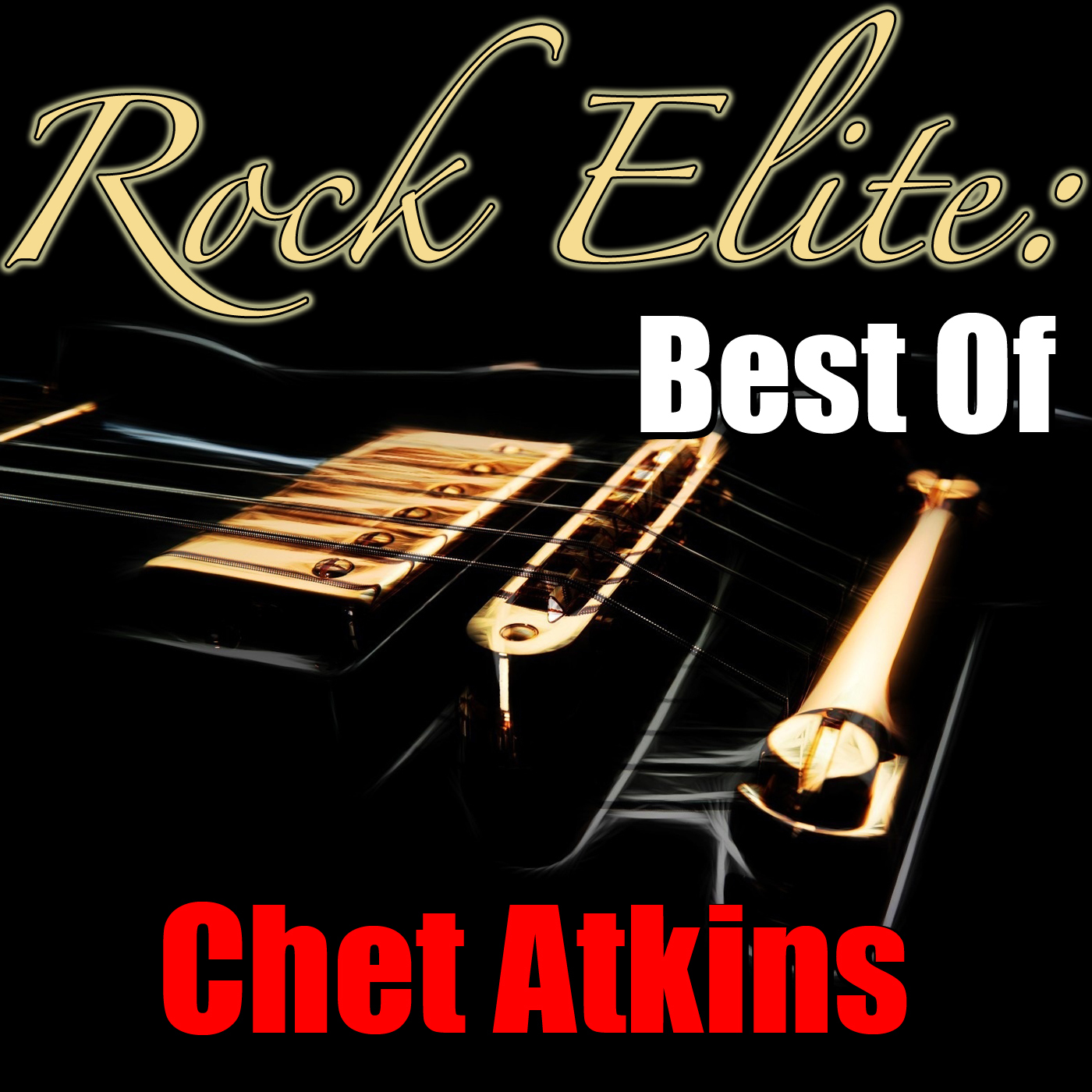 Rock Elite: Best Of Chet Atkins