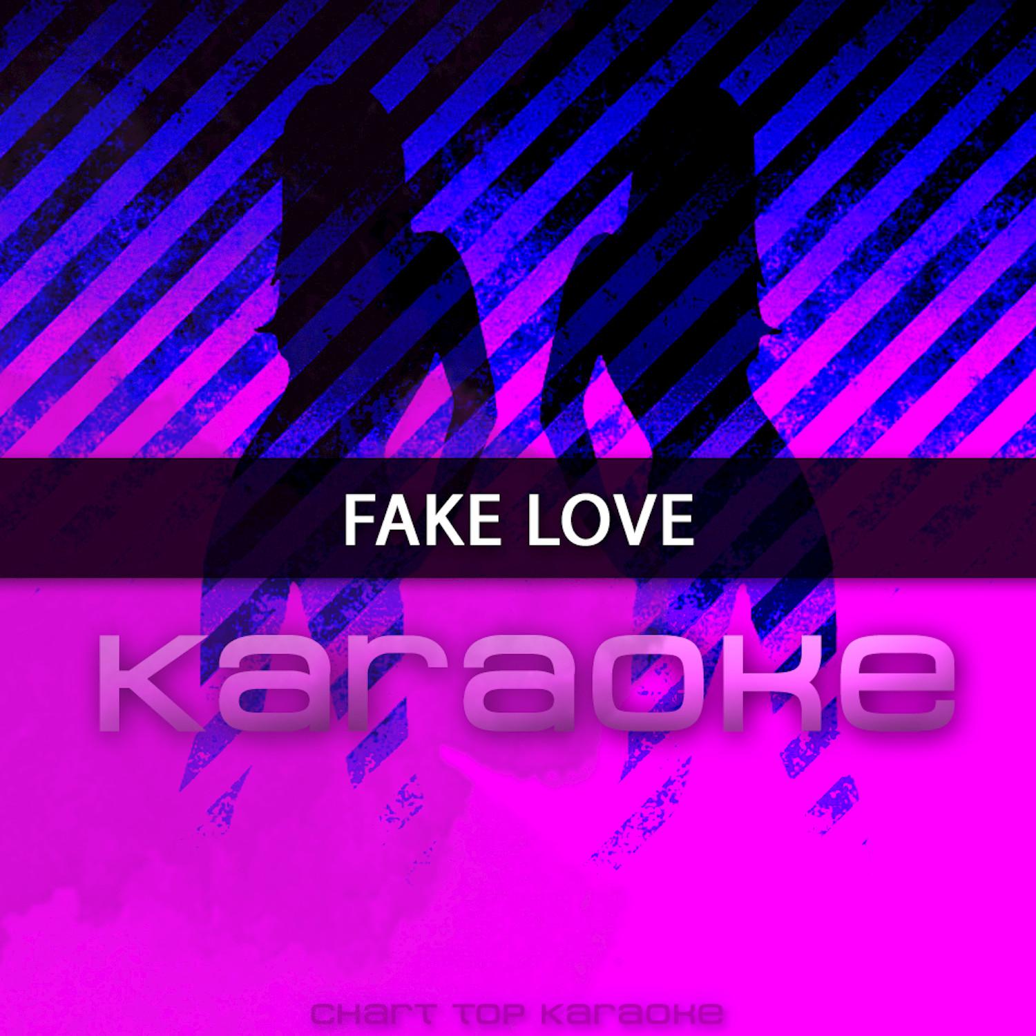 Fake Love - Single (Karaoke)