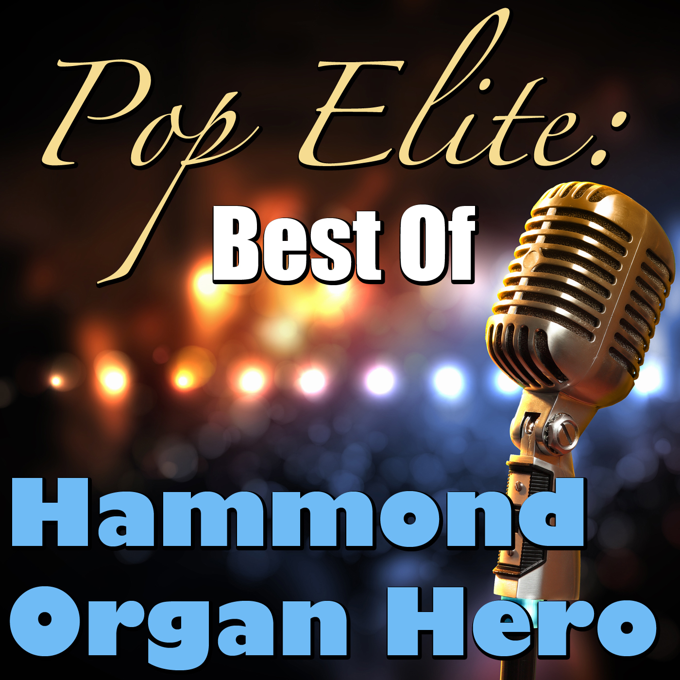 Pop Elite: Best Of Hammond Organ Hero