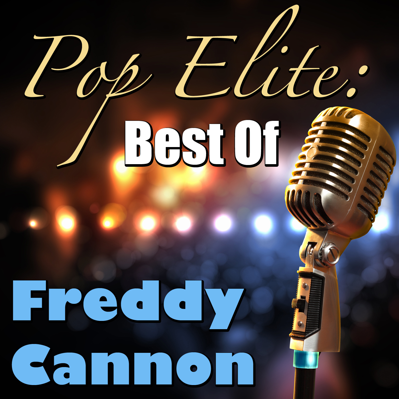 Pop Elite: Best Of Freddy Cannon