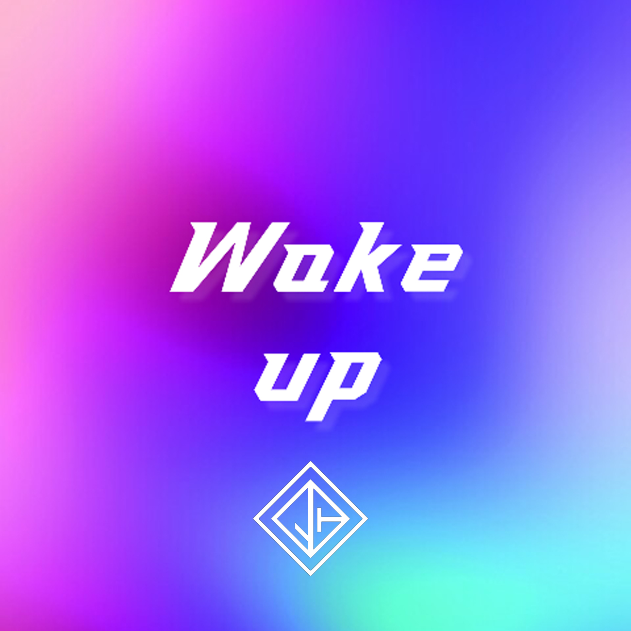 Wake up