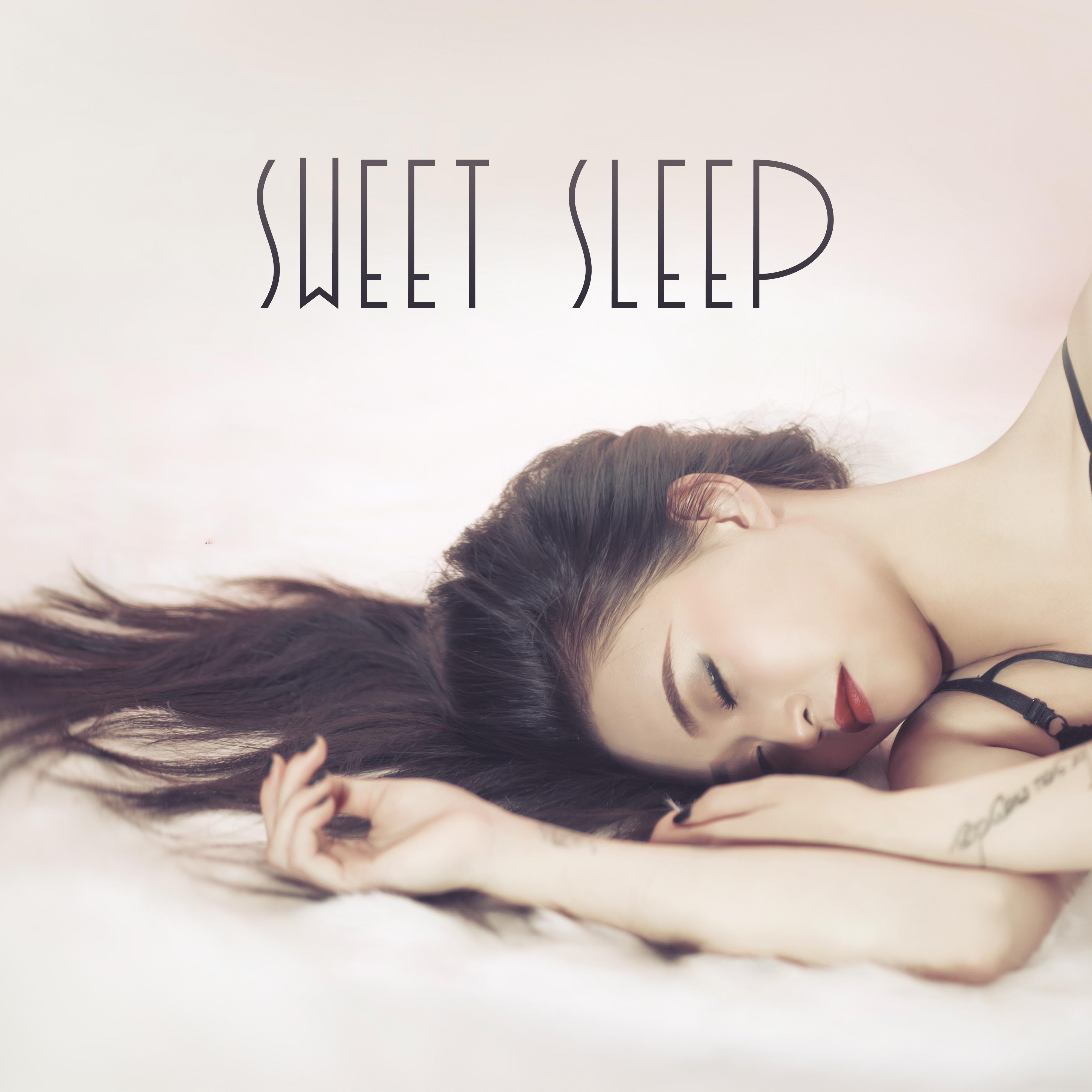 Sweet Sleep – Ambient Music, Pure Relax, Calming Sounds at Goodnight, Deep Dreams