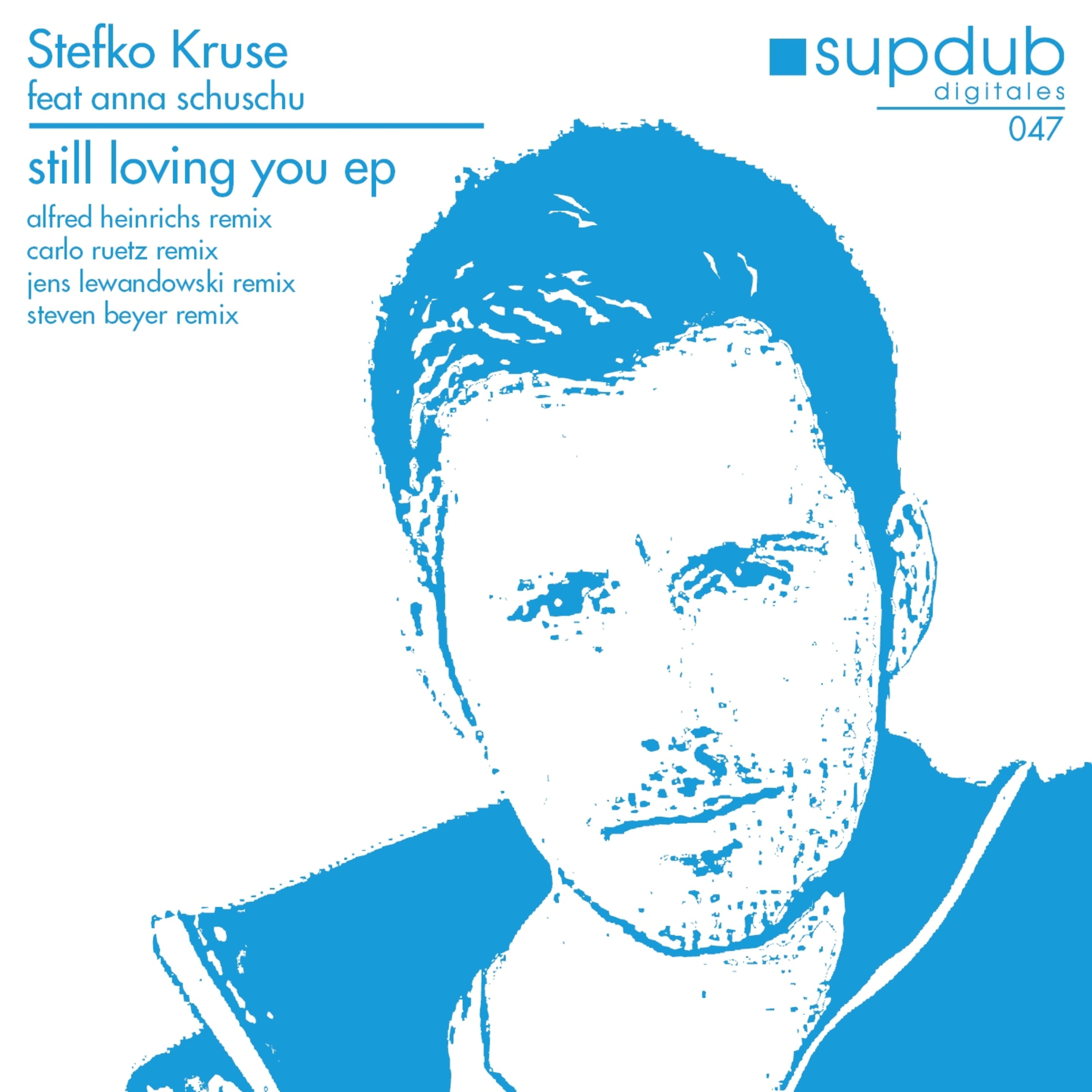 Still Loving You feat. Anna SchuSchu (Jens Lewandowski Remix)