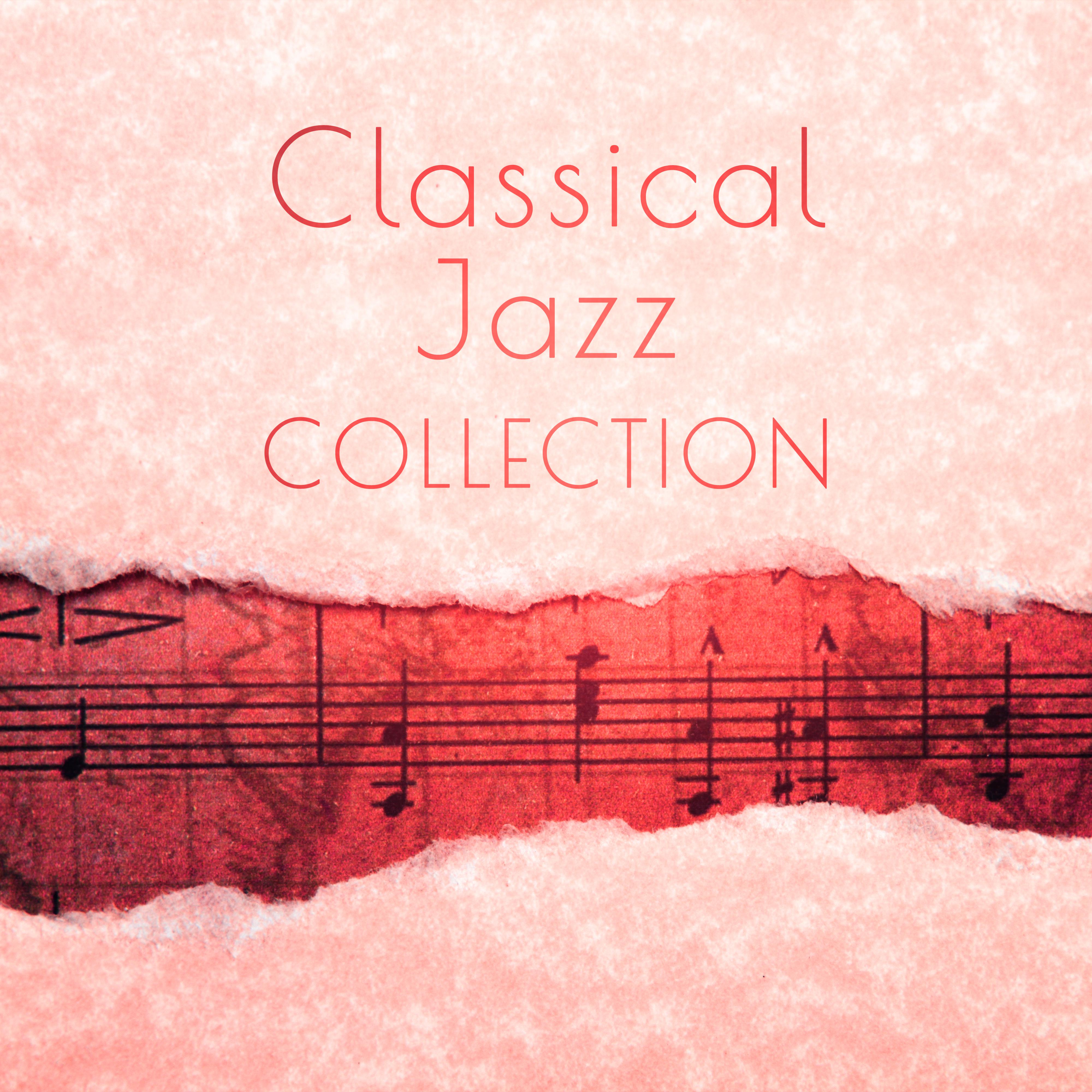 Classical Jazz Collection – Smooth Jazz, Instrumental Piano for Jazz Bar, Gentle Jazz Music, Classical Jazz Piano