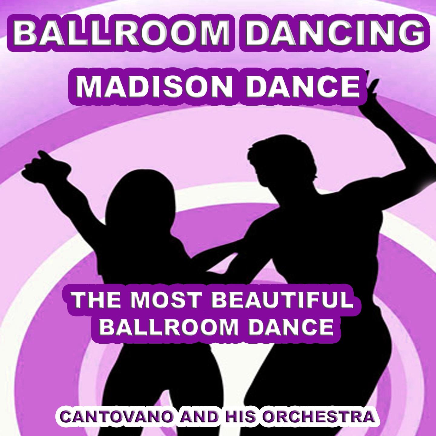 Ballroom Dancing (Madison Dance) [The Most Beautiful Ballroom Dance]