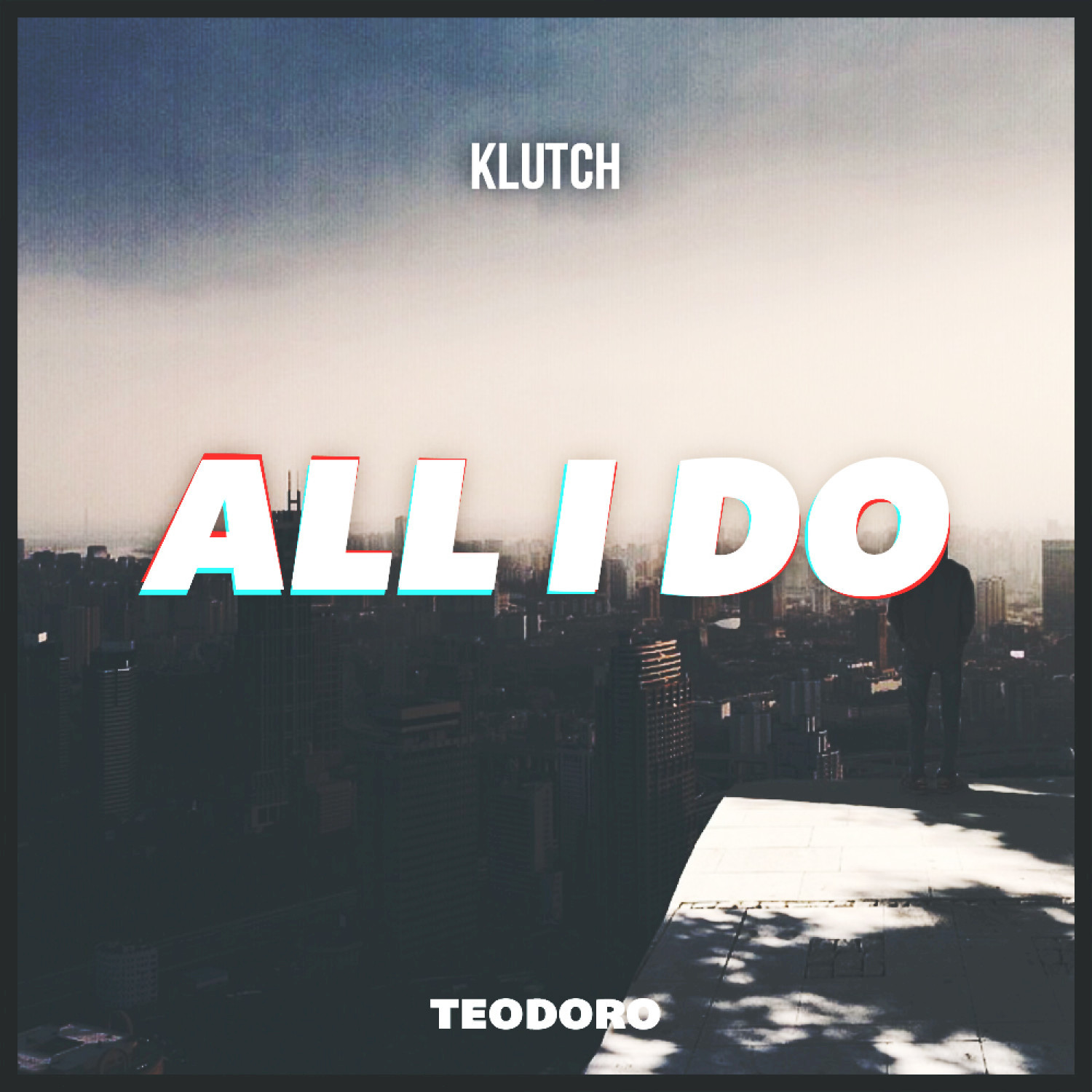 All I Do - Single