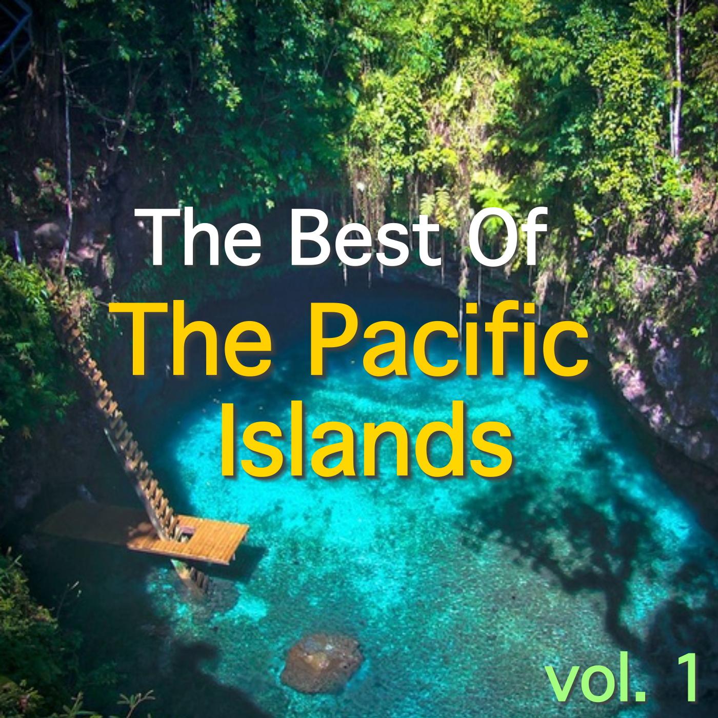 The Best Of The Pacific Islands, vol. 1