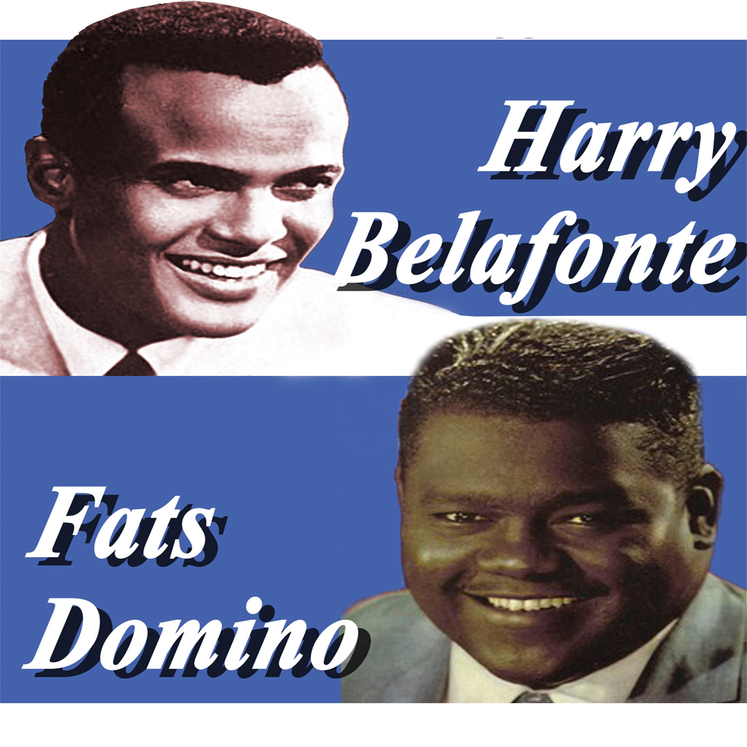 Fats Domino & Harry Belafonte (Remastered)