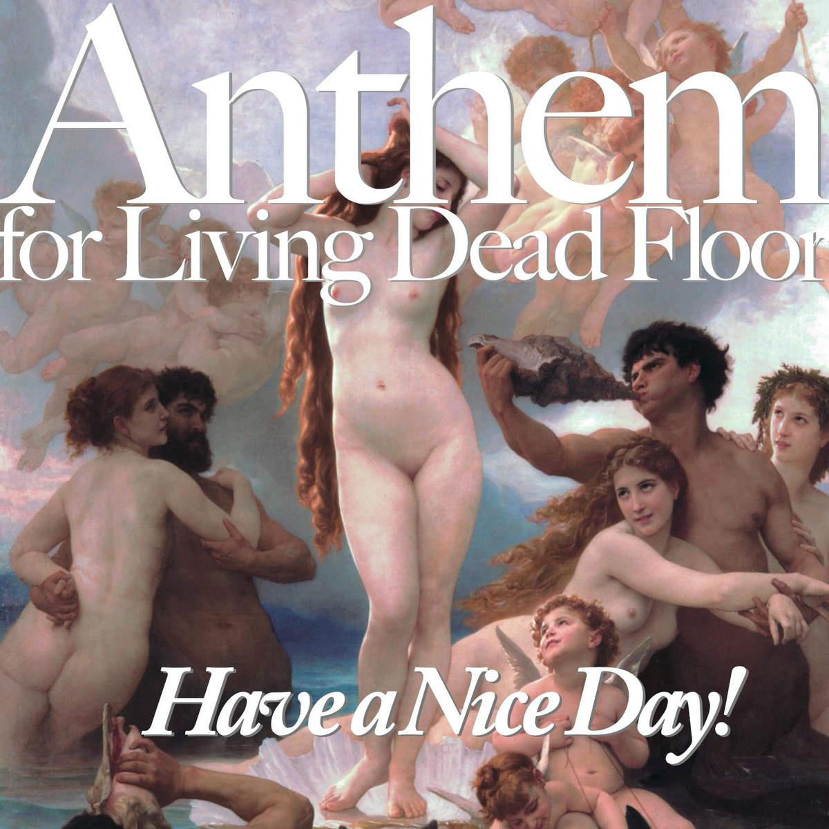 Anthem for Living Dead Floor