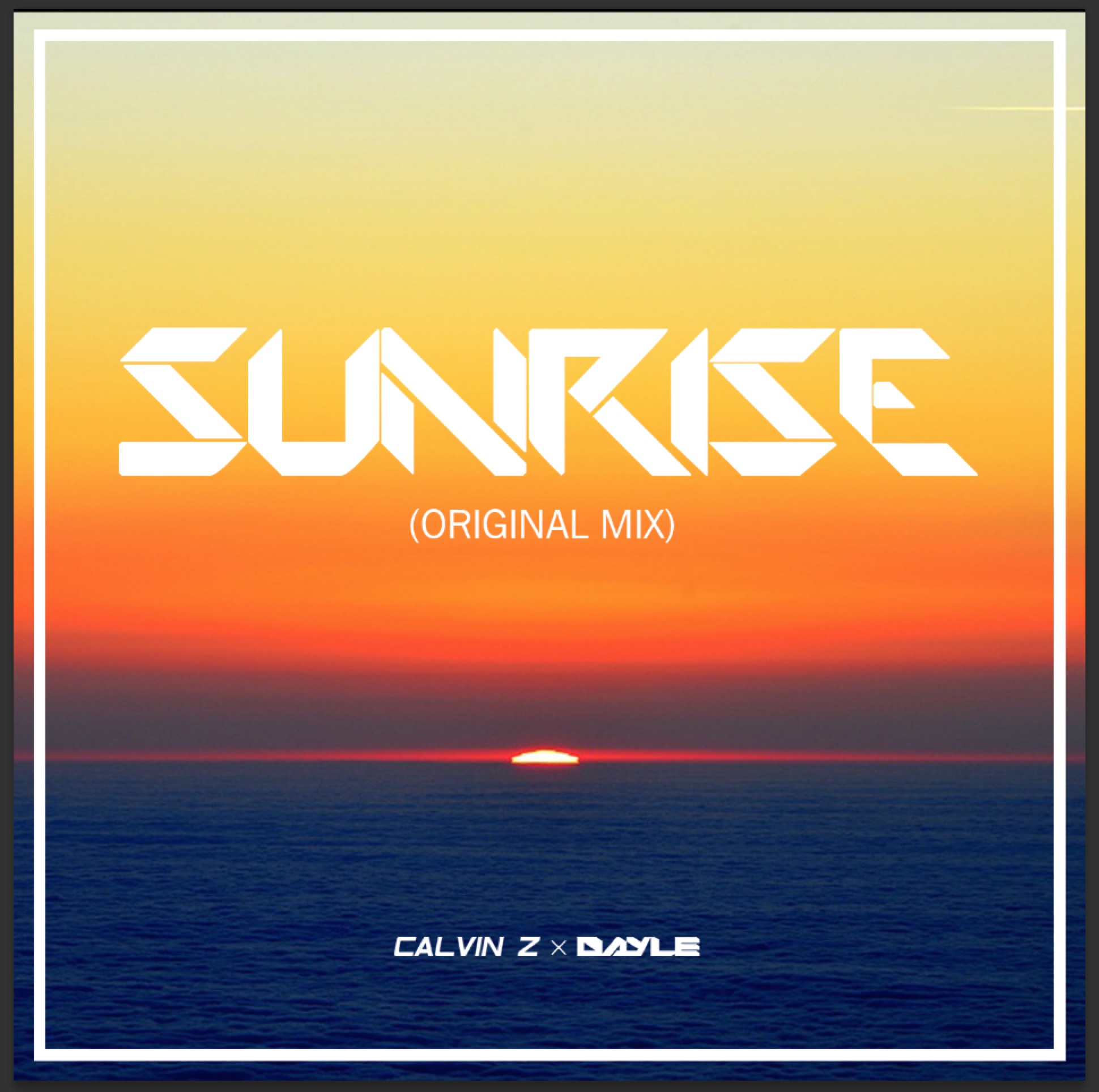 DJDayle & Calvin Z - Sunrise (Original Mix)