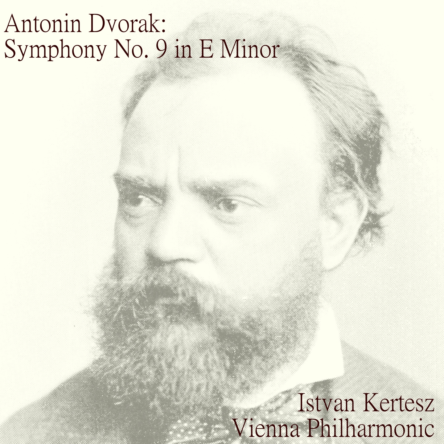 Dvorák: Symphony No. 9 in E minor, op. 95 "From the New World"