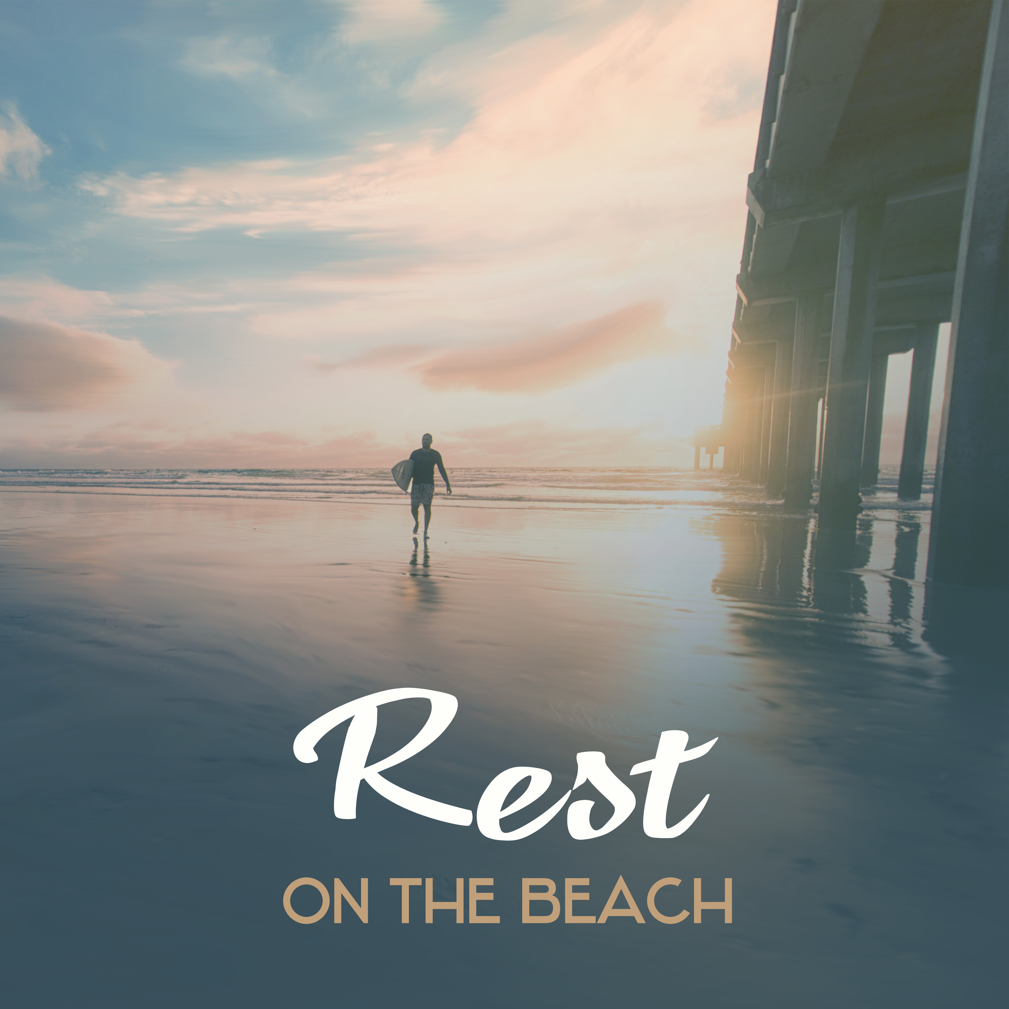 Rest on the Beach – Chill Out Hits, Beach Relaxation, Hot Vibes, Relaxing Music