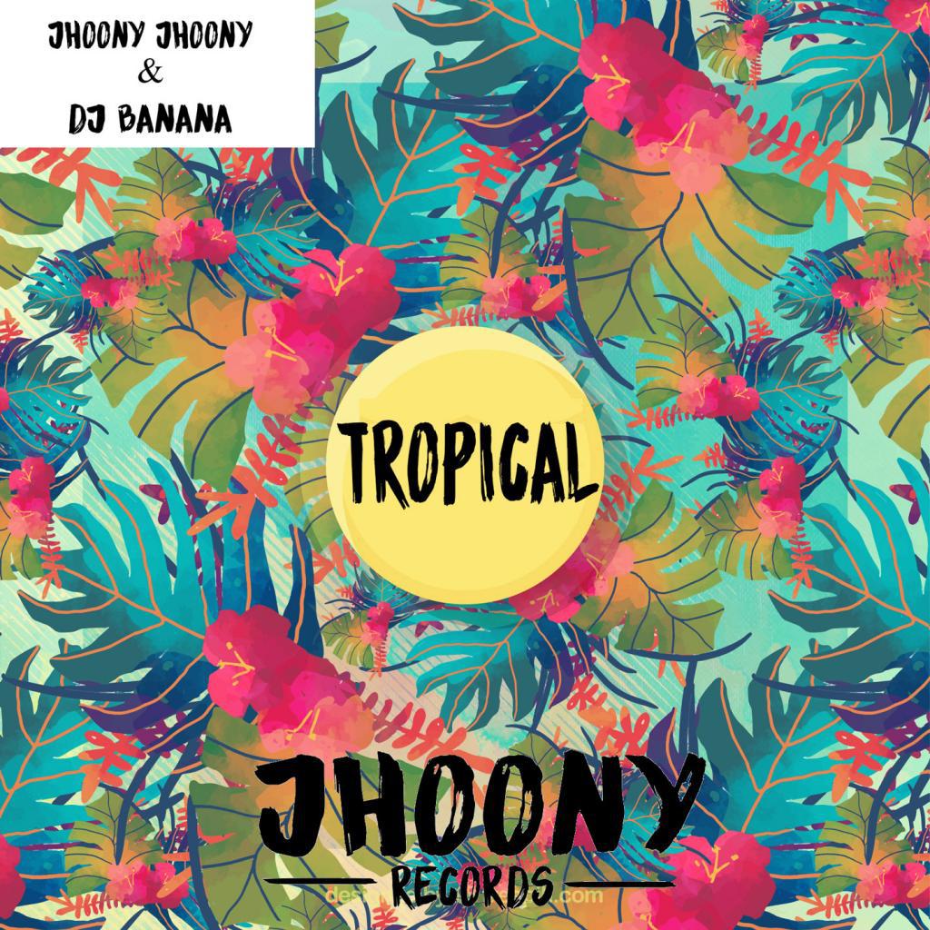 Tropical (feat. DJ Banana)