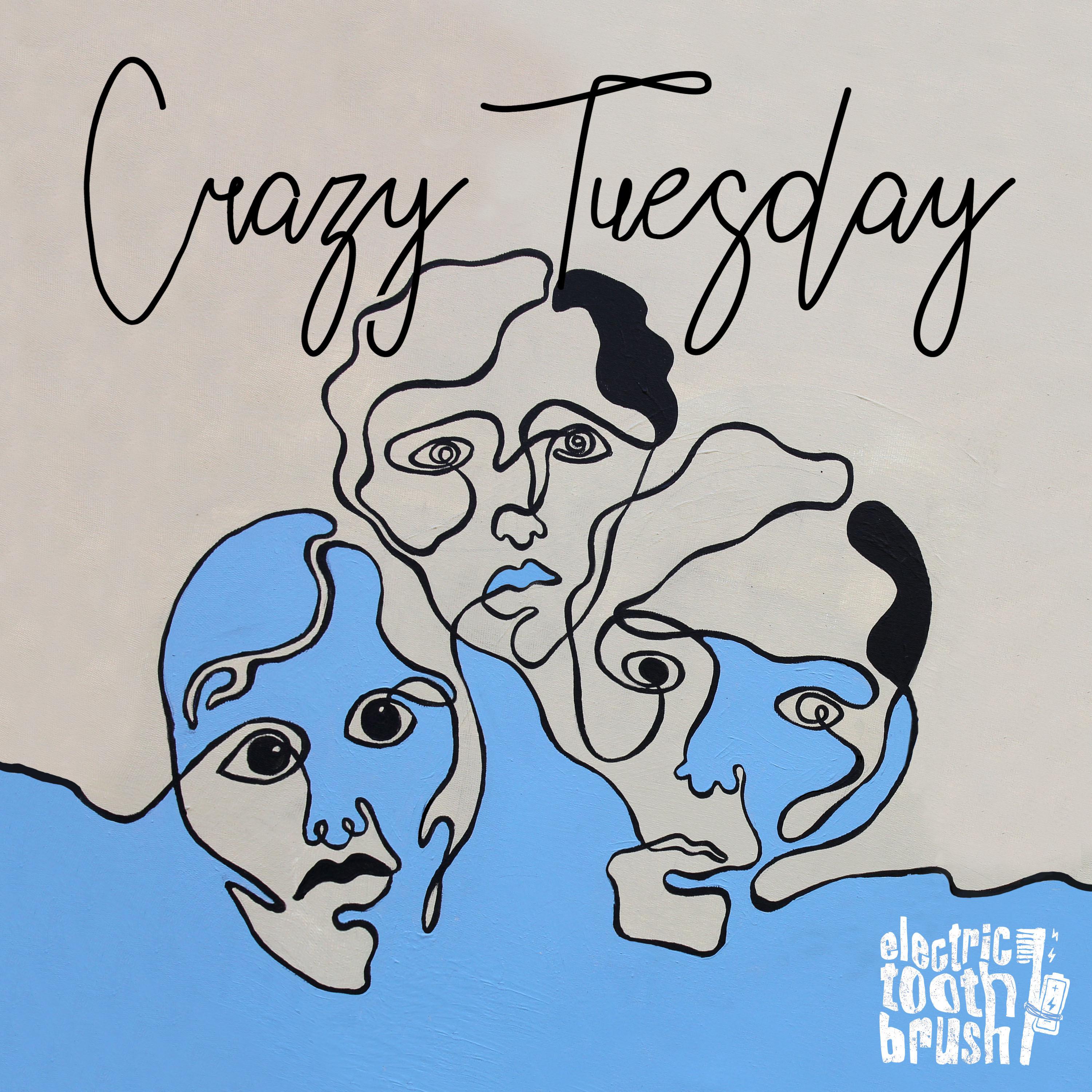 Crazy Tuesday