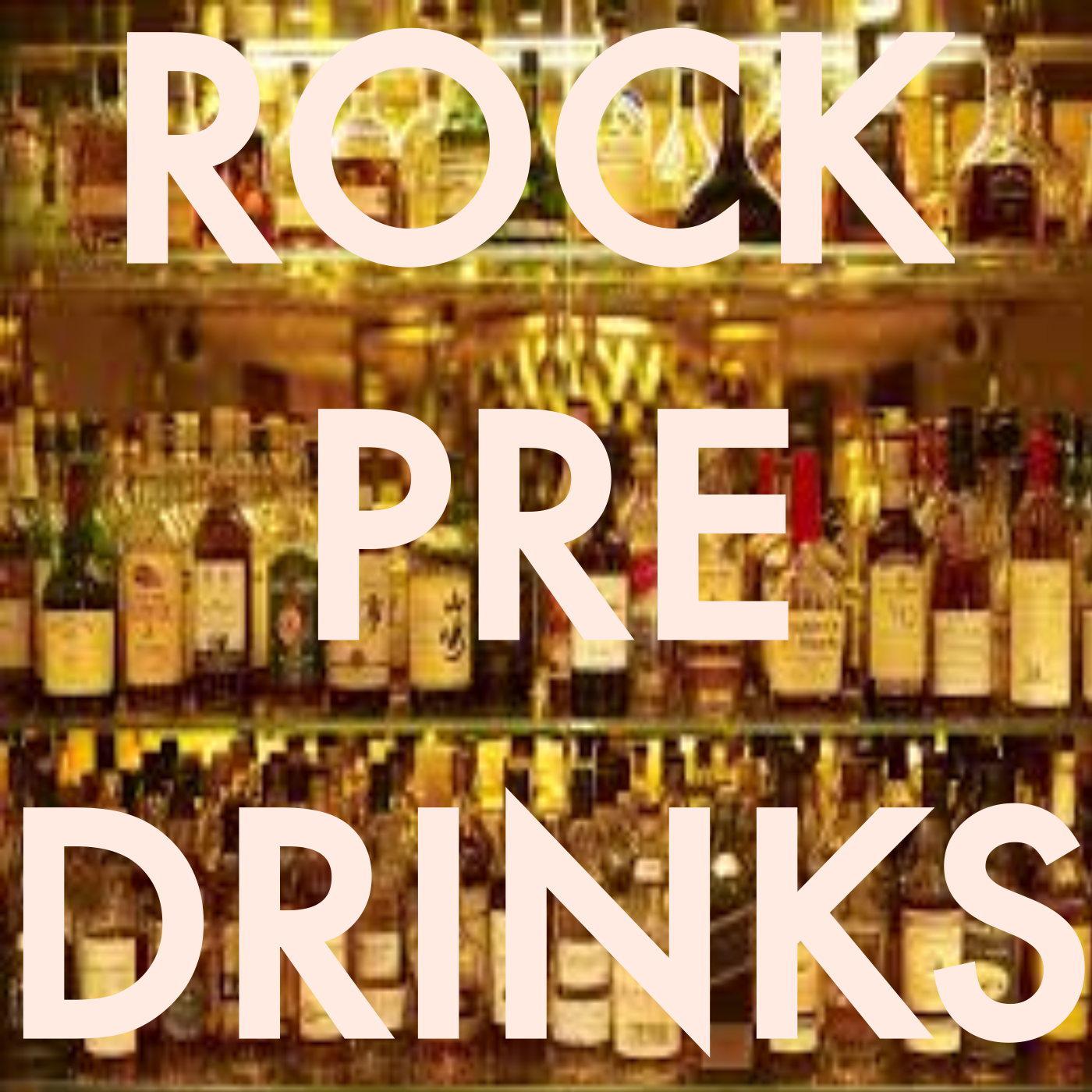 Rock Pre-Drinks