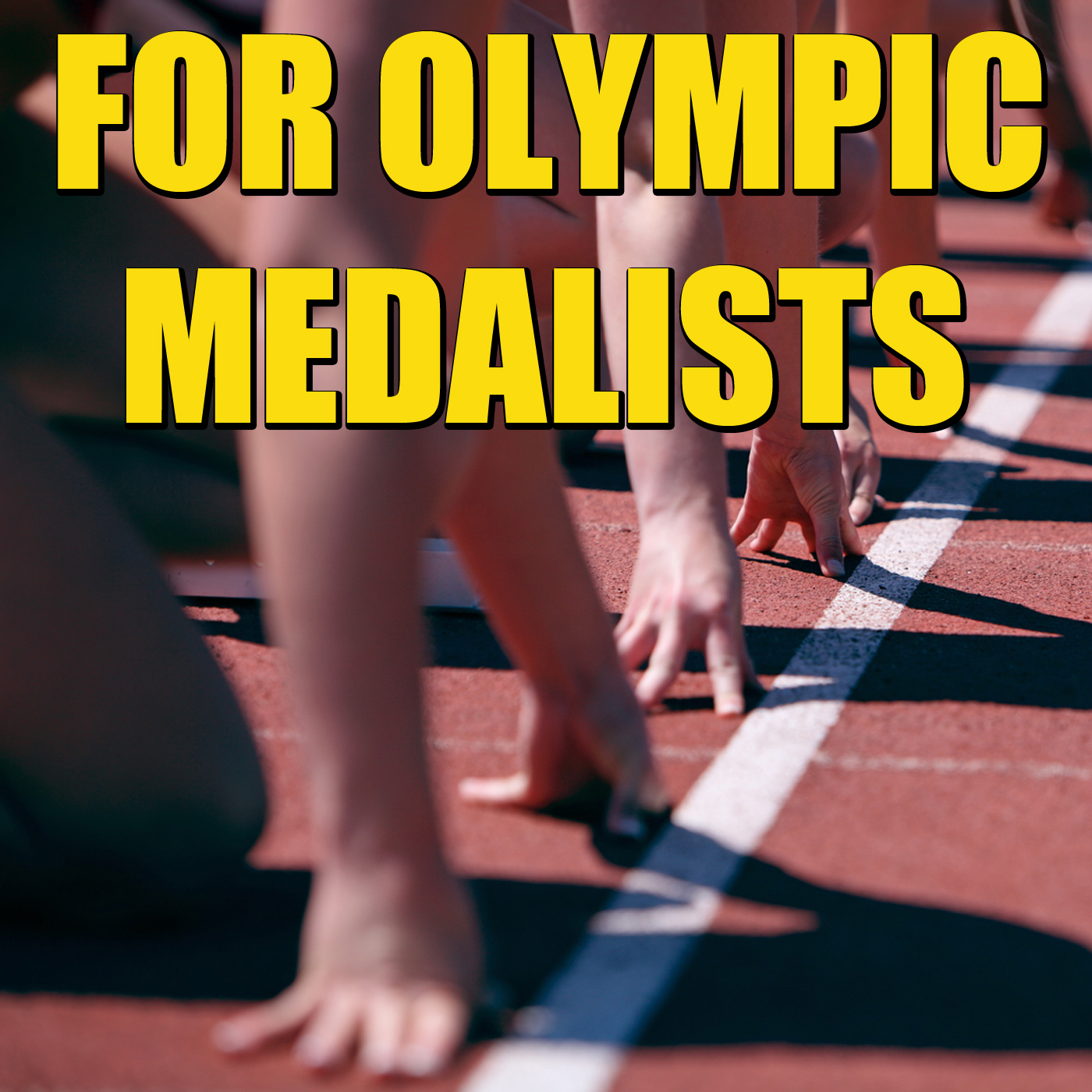 For Olympic Medalists