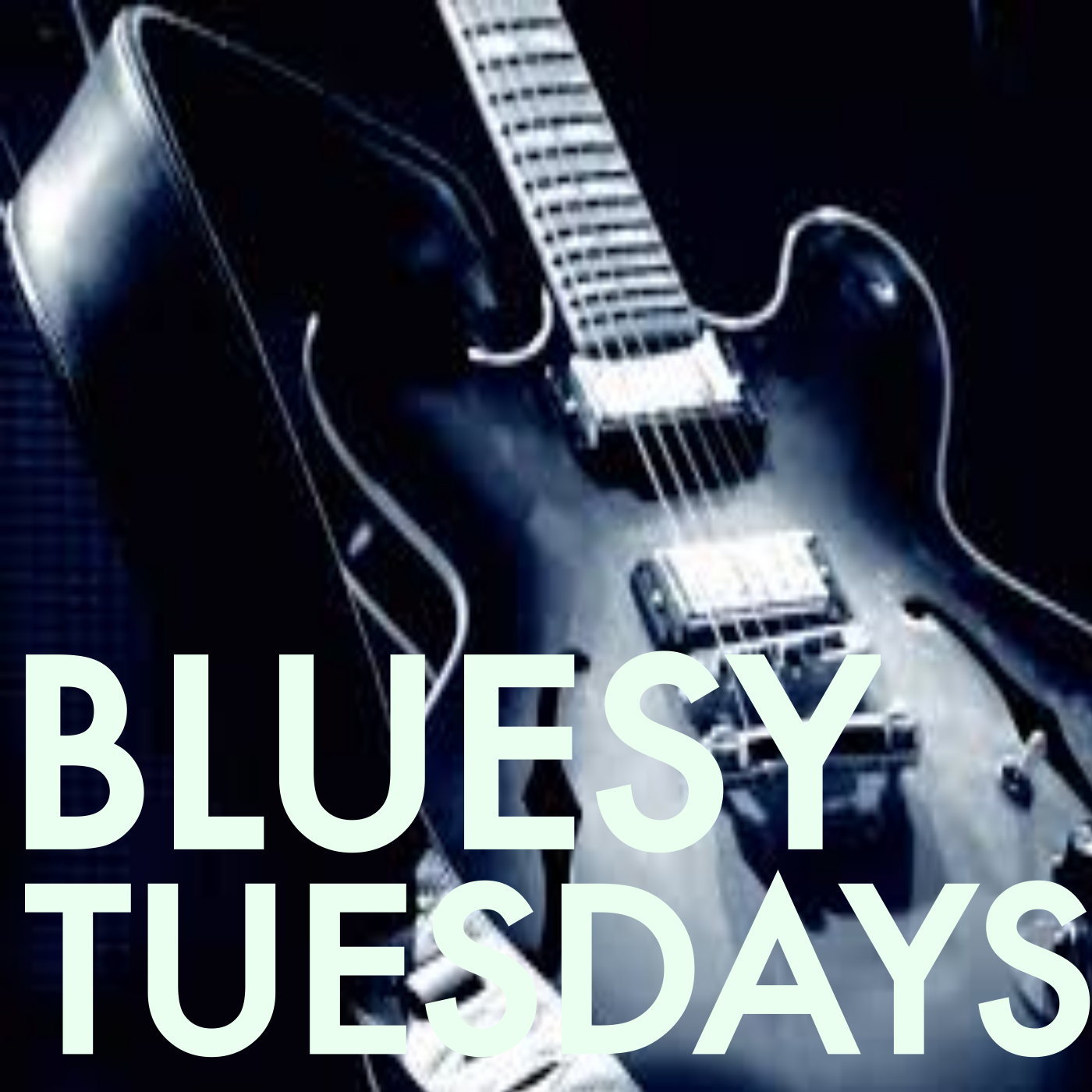 Bluesy Tuesdays