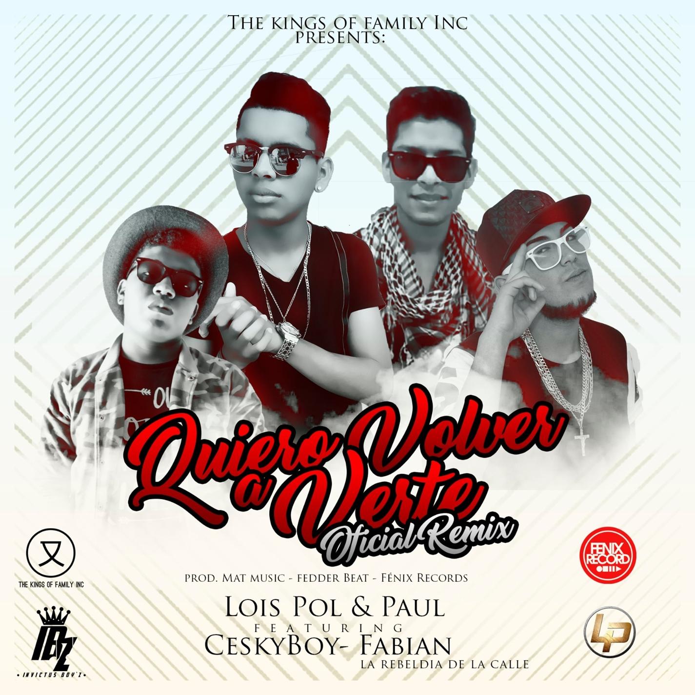 Te Quiero Volver a Ver (feat. Fabian La Rebeldia De La Calle & CeskyBoy)