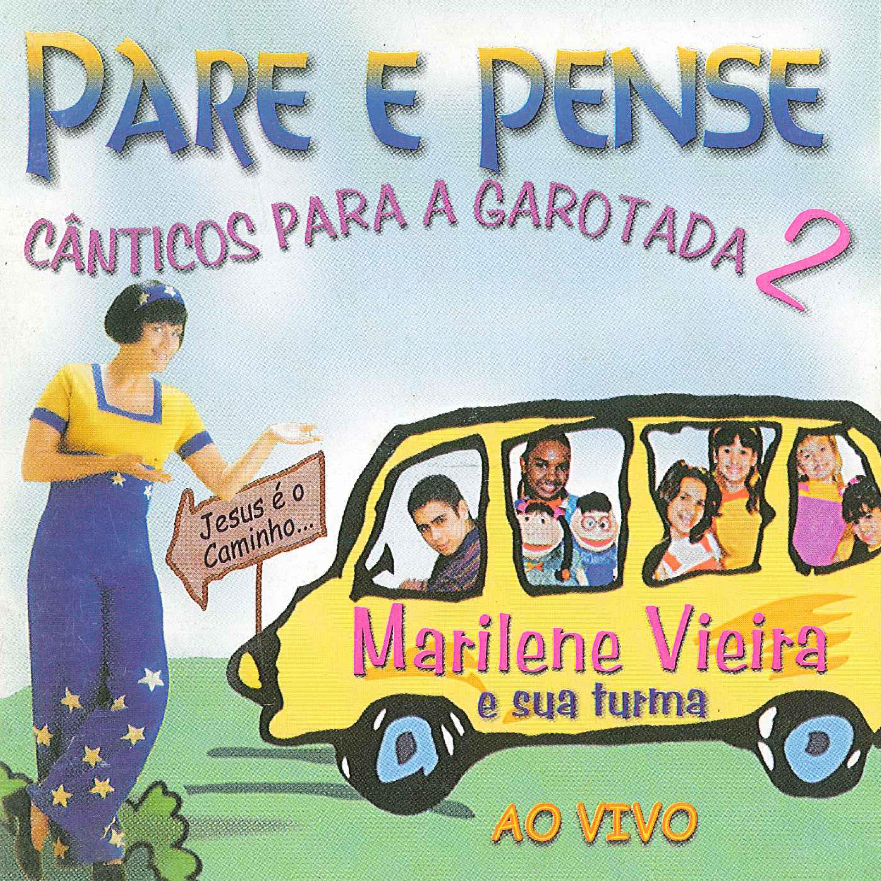 Pare e Pense - Cânticos para a Garotada 2