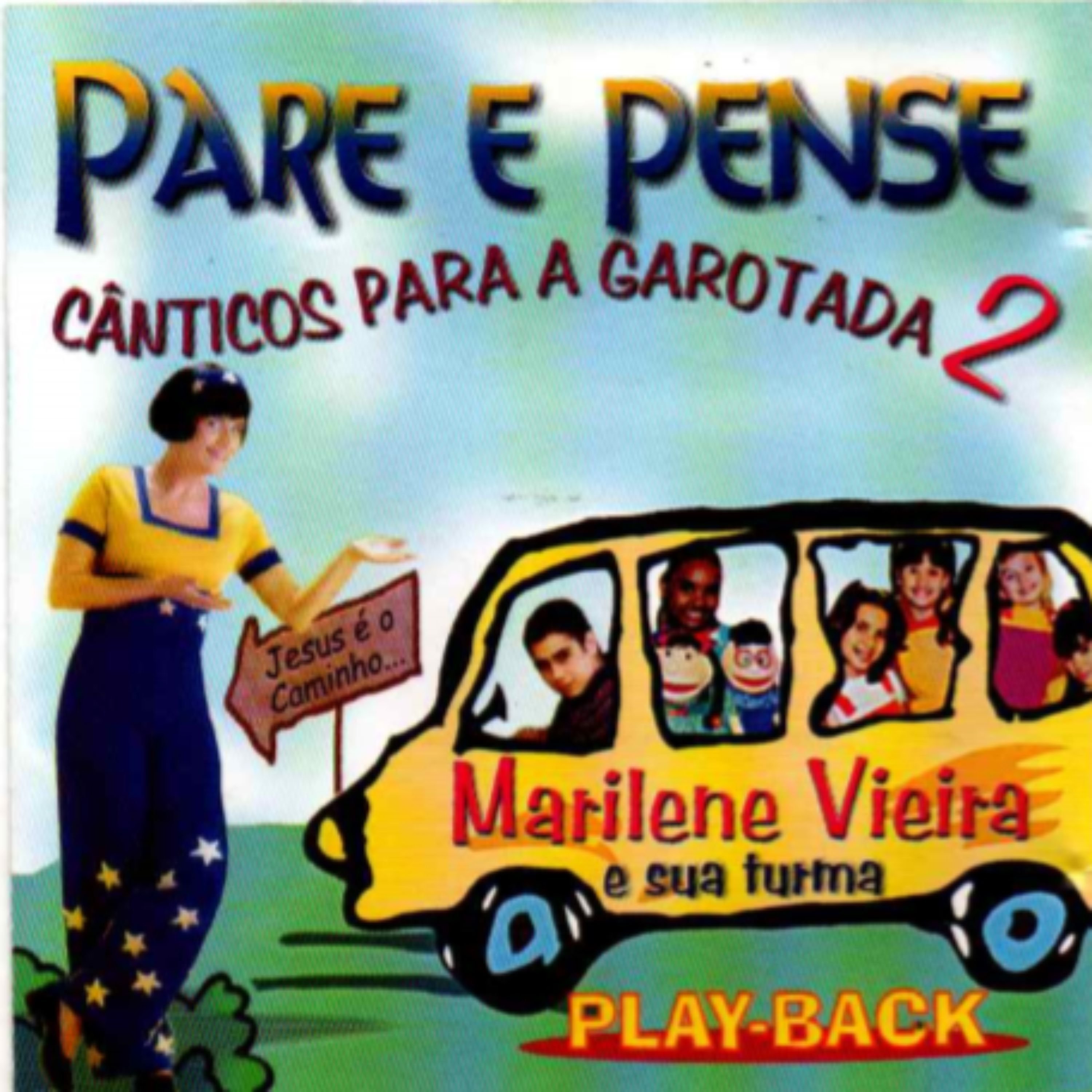 Pare e Pense - Cânticos para a Garotada 2 (Play Back)