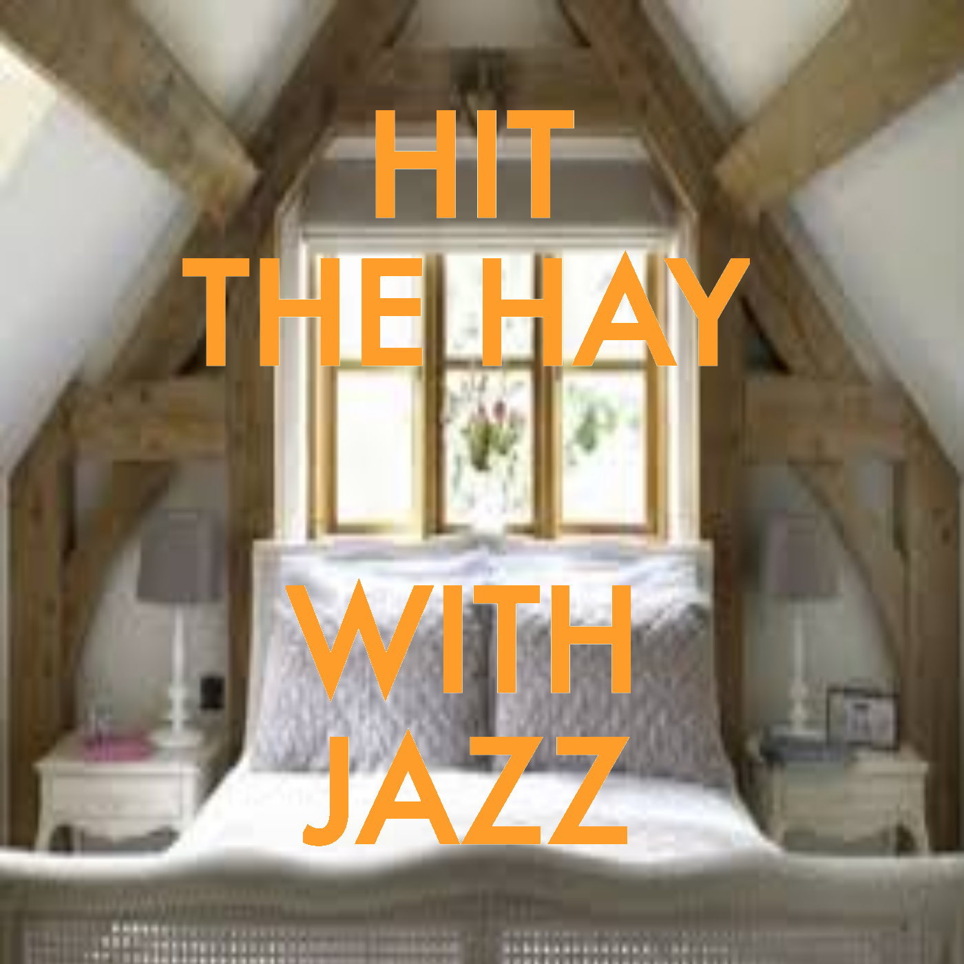Hit The Hay Jazz