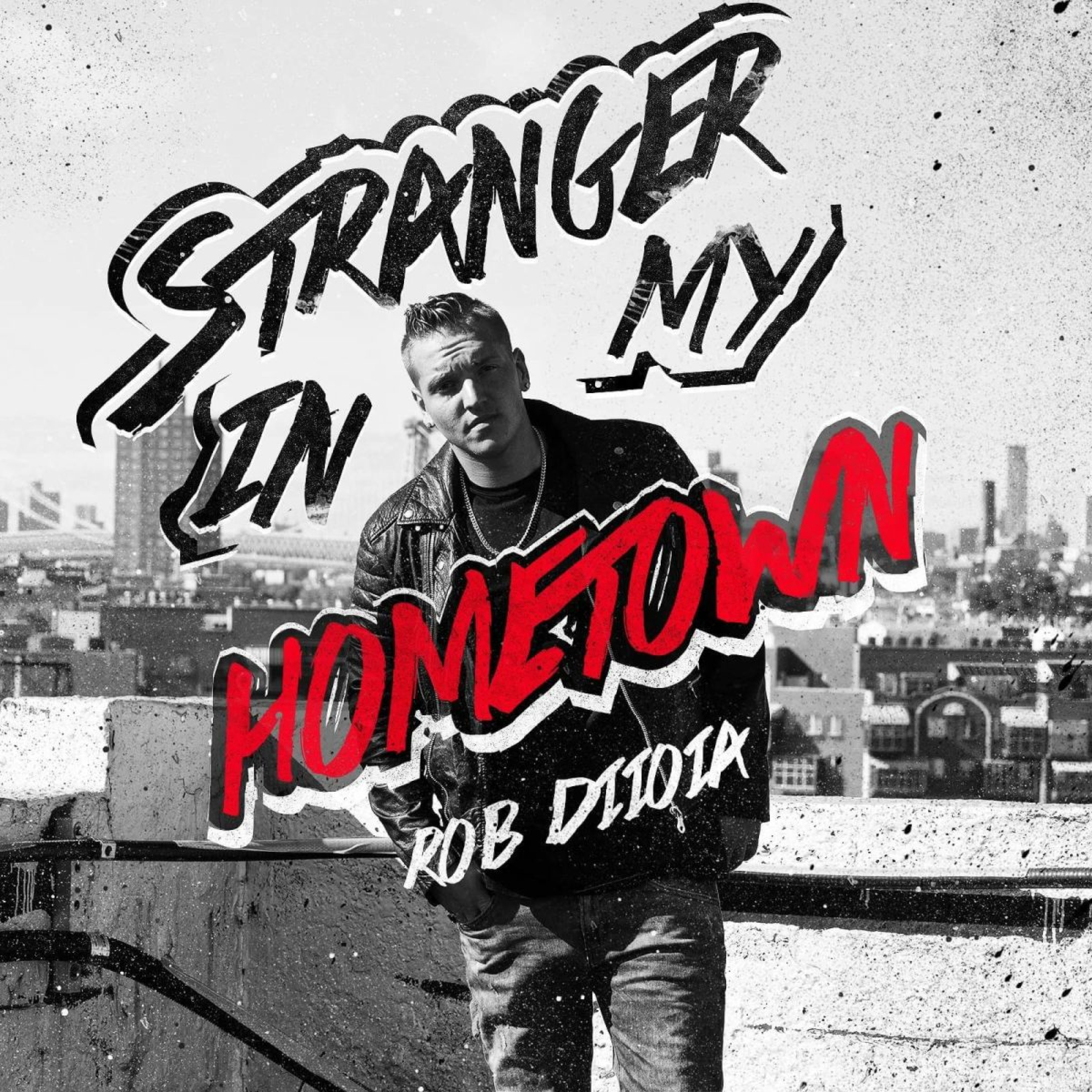 Stranger In My Hometown (Deluxe Edition)