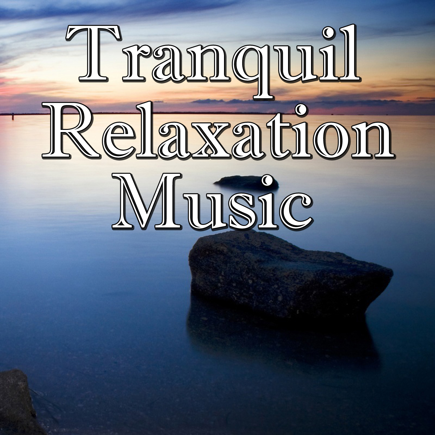 Tranquil Relaxation Music, Vol.2