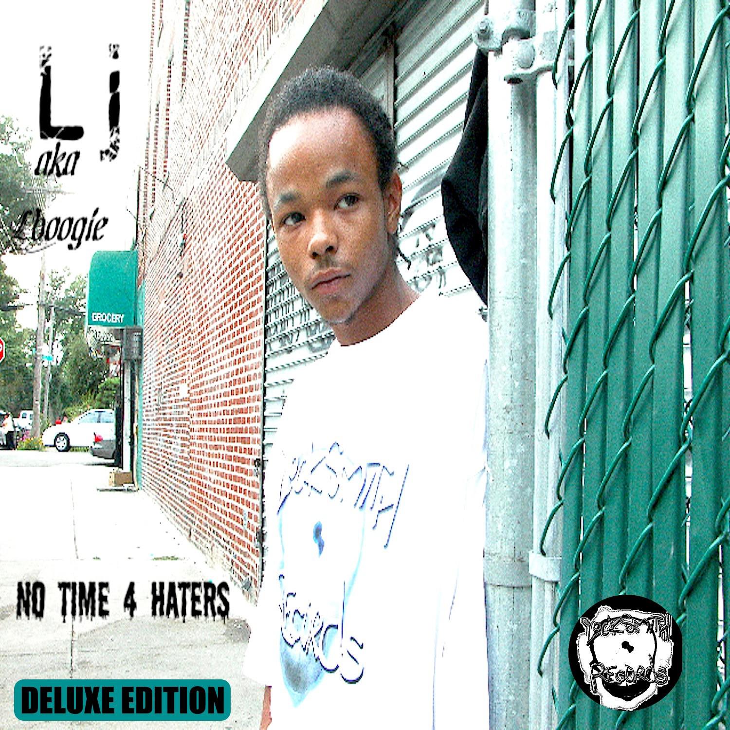 No Time 4 Haters (Deluxe Edition)