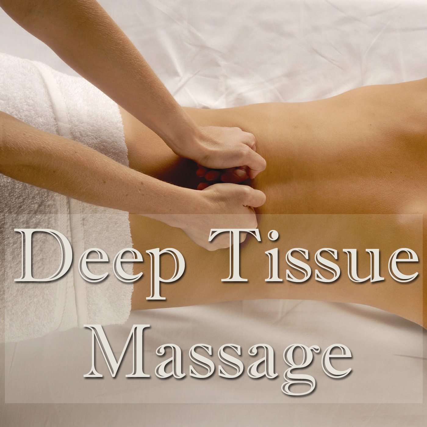 Deep Tissue Massage