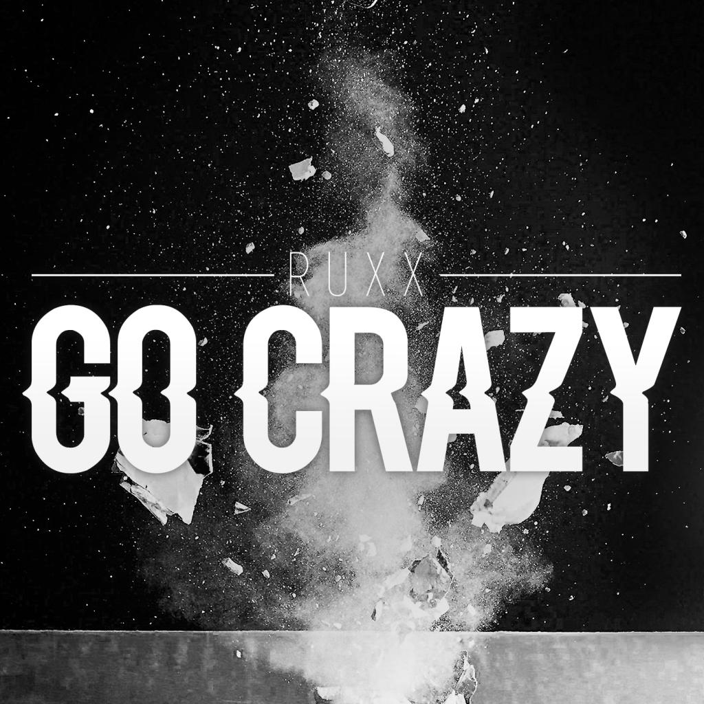 Go Crazy ((Original Mix))