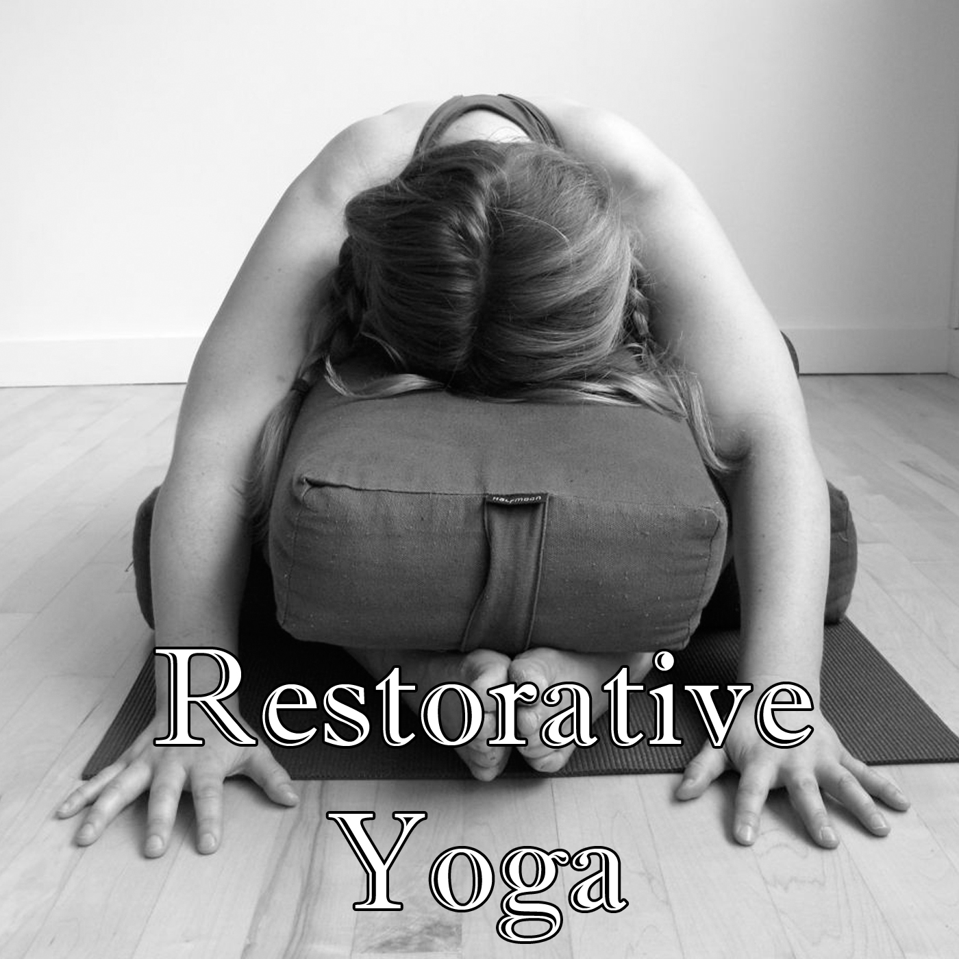 Restorative Yoga