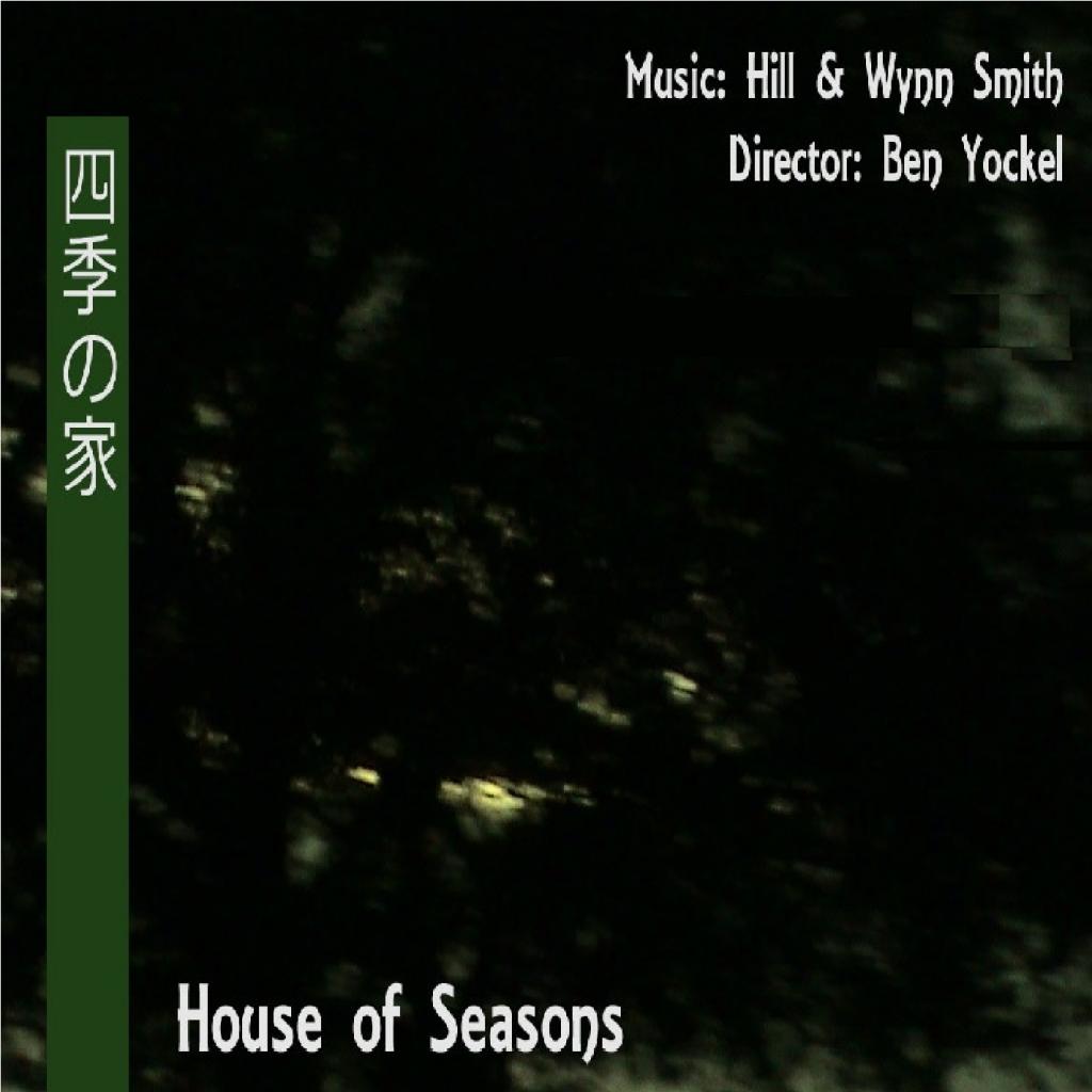 House of Seasons (Original Motion Picture Soundtrack) [with Ben Yockel]