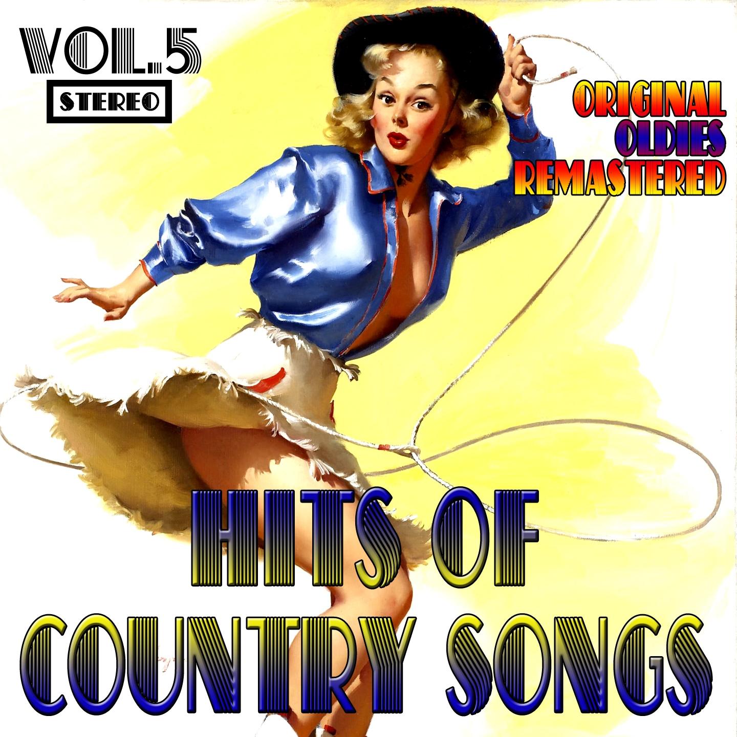 Hits of Country Songs, Vol. 5 (Original Oldies Remastered)