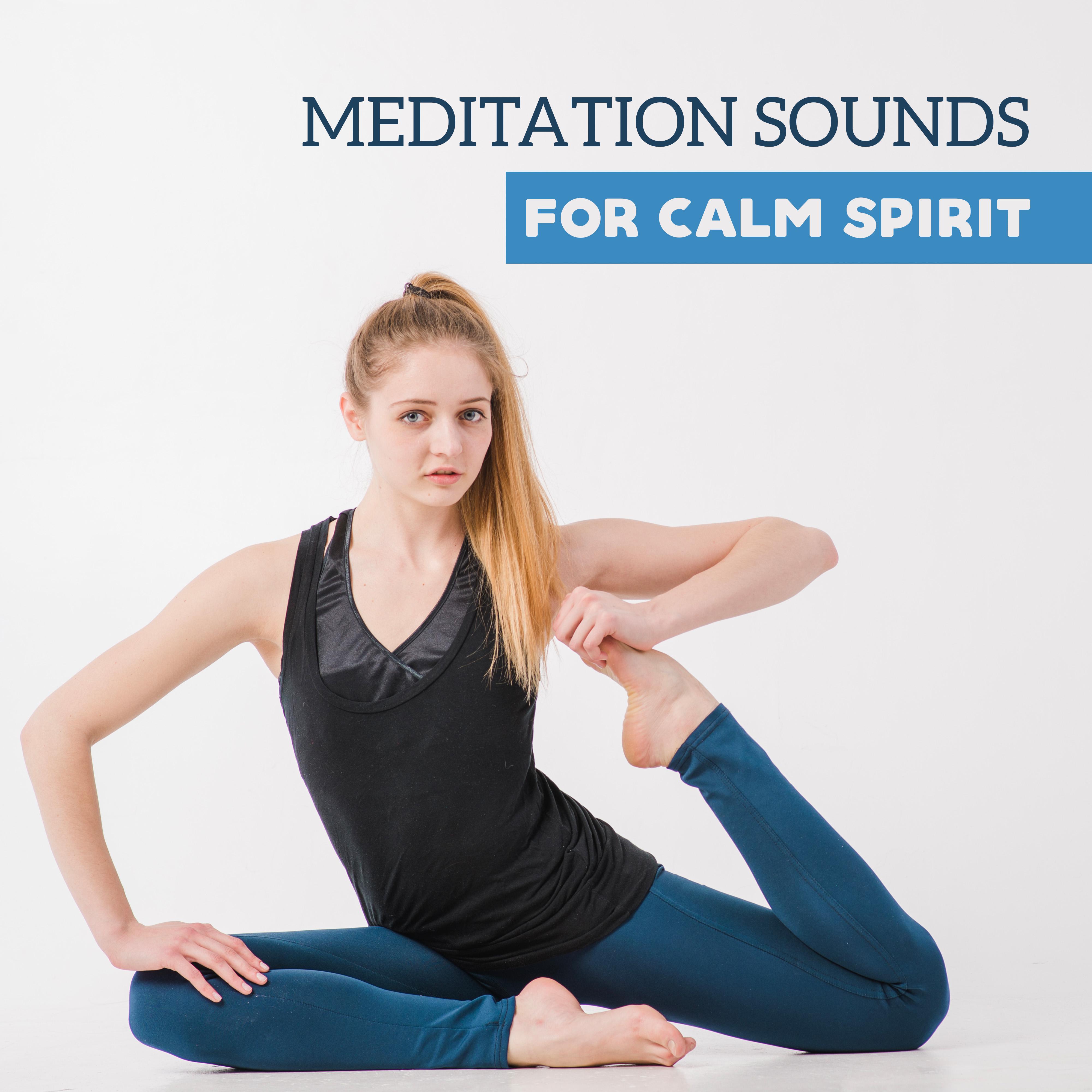 Meditation Sounds for Calm Spirit