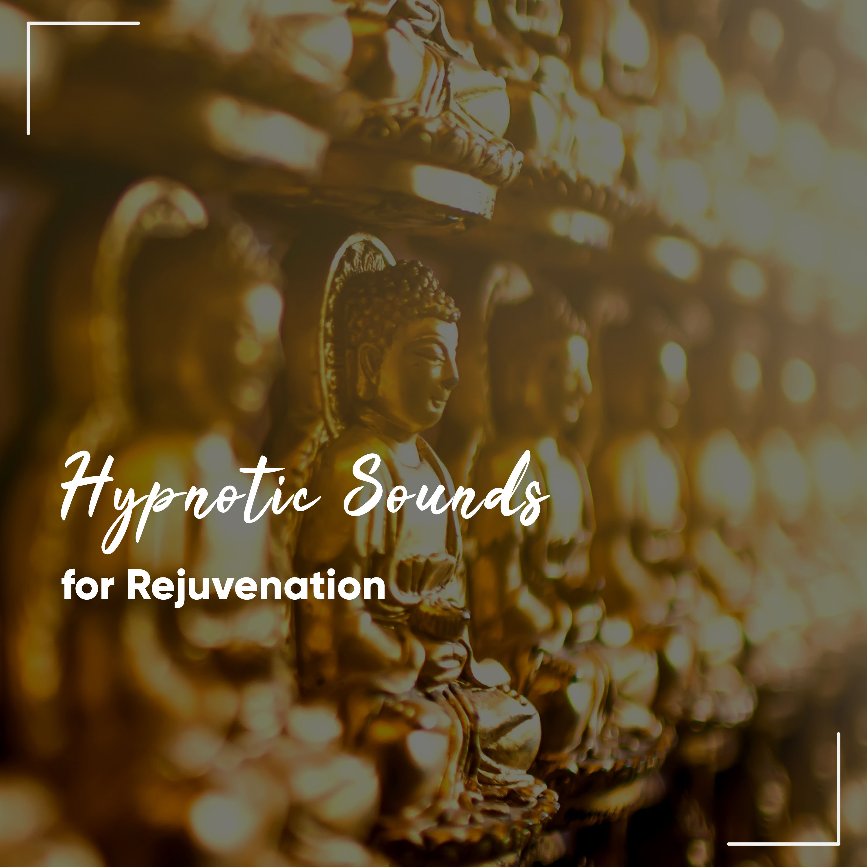 #10 Hypnotic Sounds for Rejuvenation