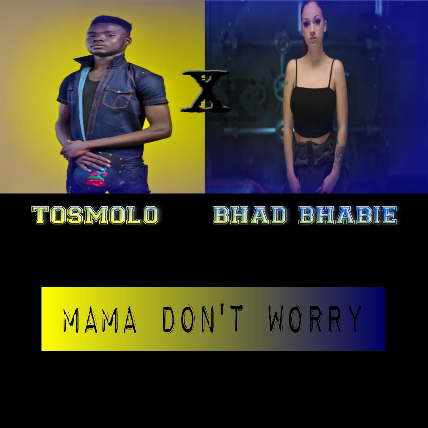 Mama Don't Worry (Remix)