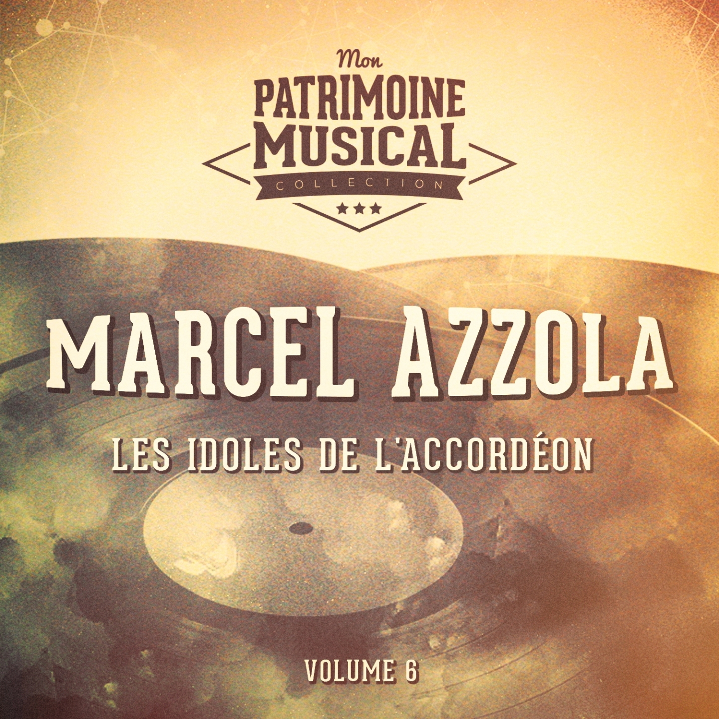 Les idoles de l'accordéon : marcel azzola, vol. 6