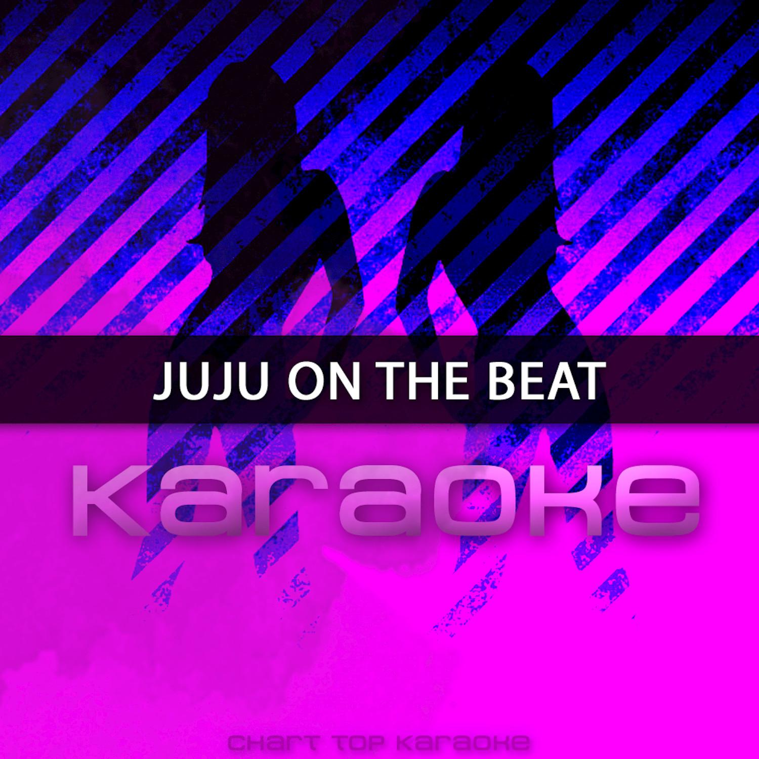 Juju on That Beat (TZ Anthem) - Single (Karaoke)