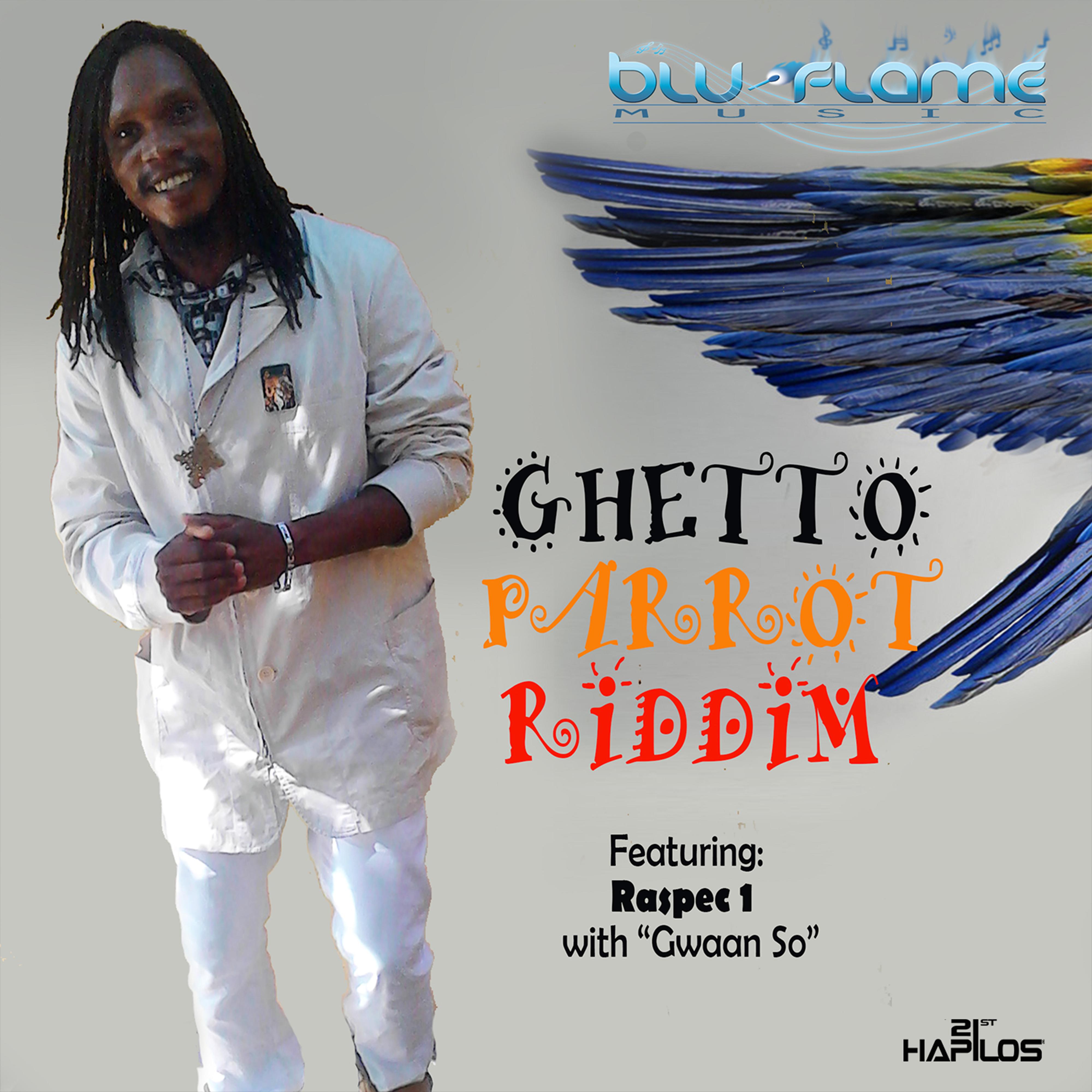 Ghetto Parrot Riddim (Instrumental)